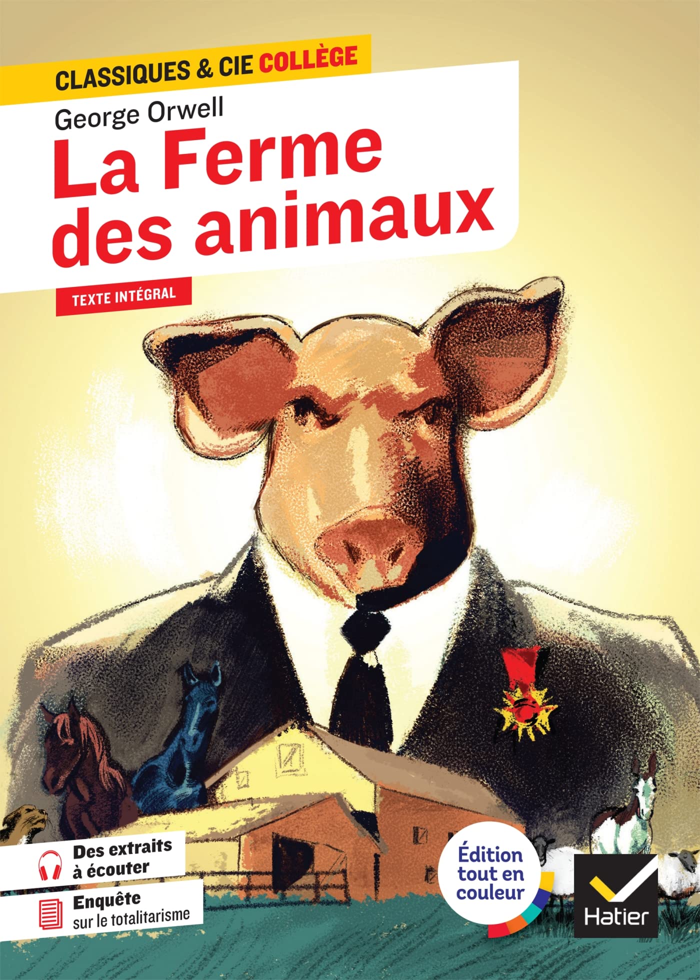 La Ferme des animaux: suivi d'une enquête sur le totalitarisme 9782401078550