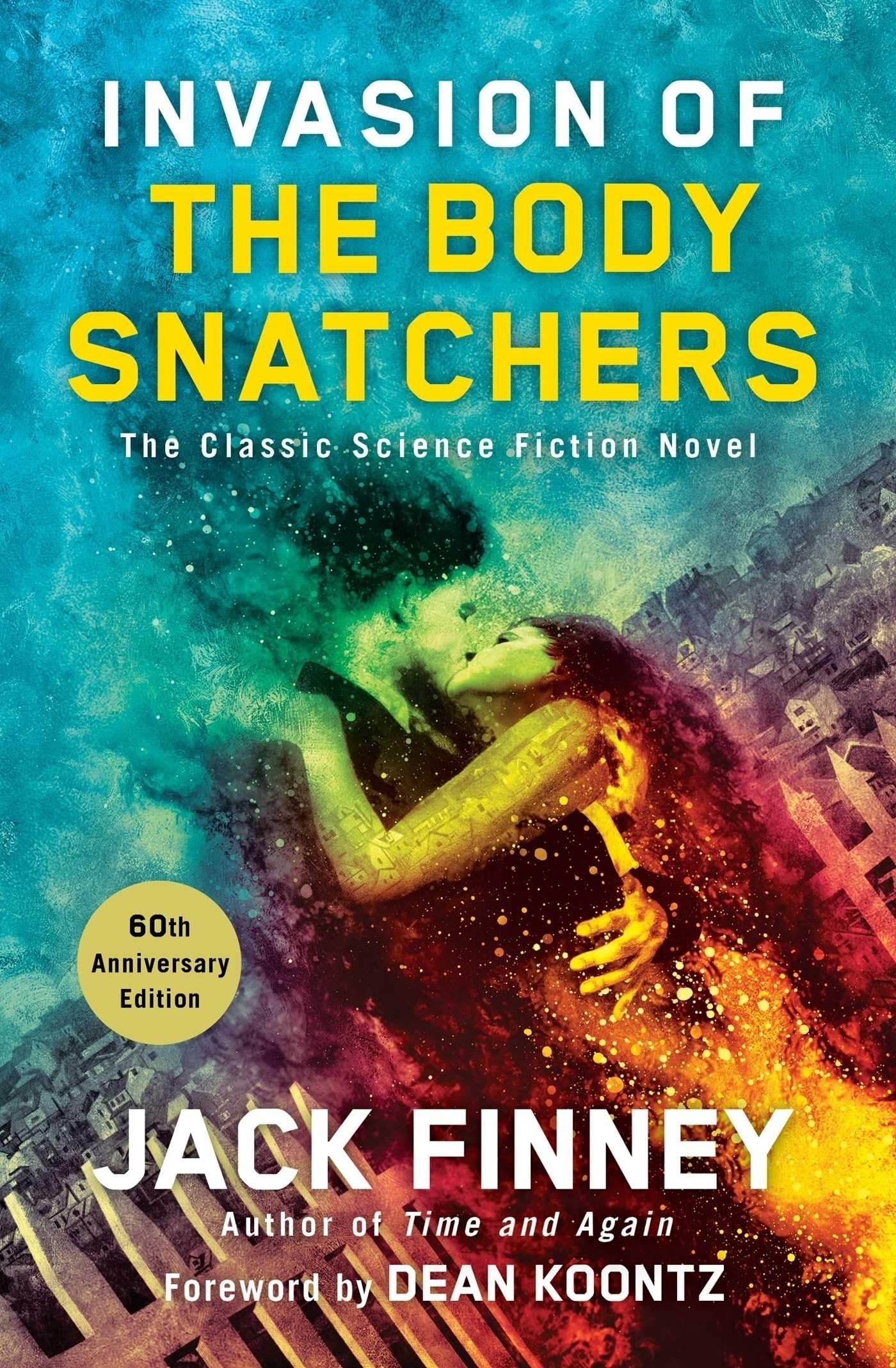 Invasion of the Body Snatchers: A Novel 9781501117824