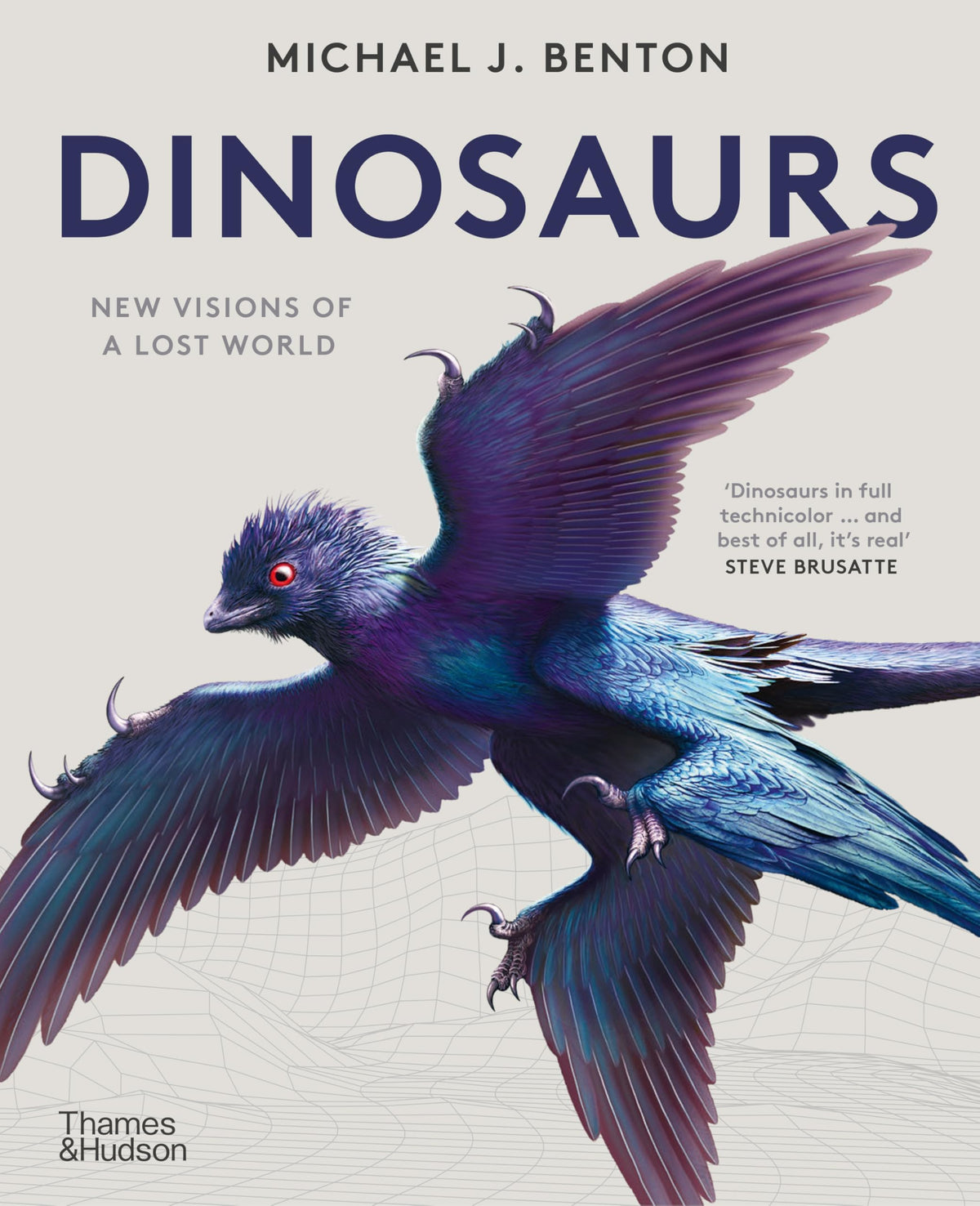Dinosaurs: New Visions of a Lost World 9780500298046
