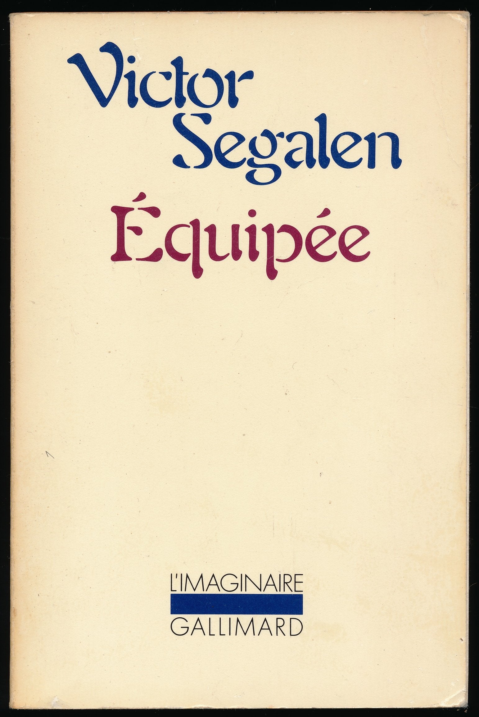 Equipée : Voyage au pays du réel - Collection "L'imaginaire", 1983