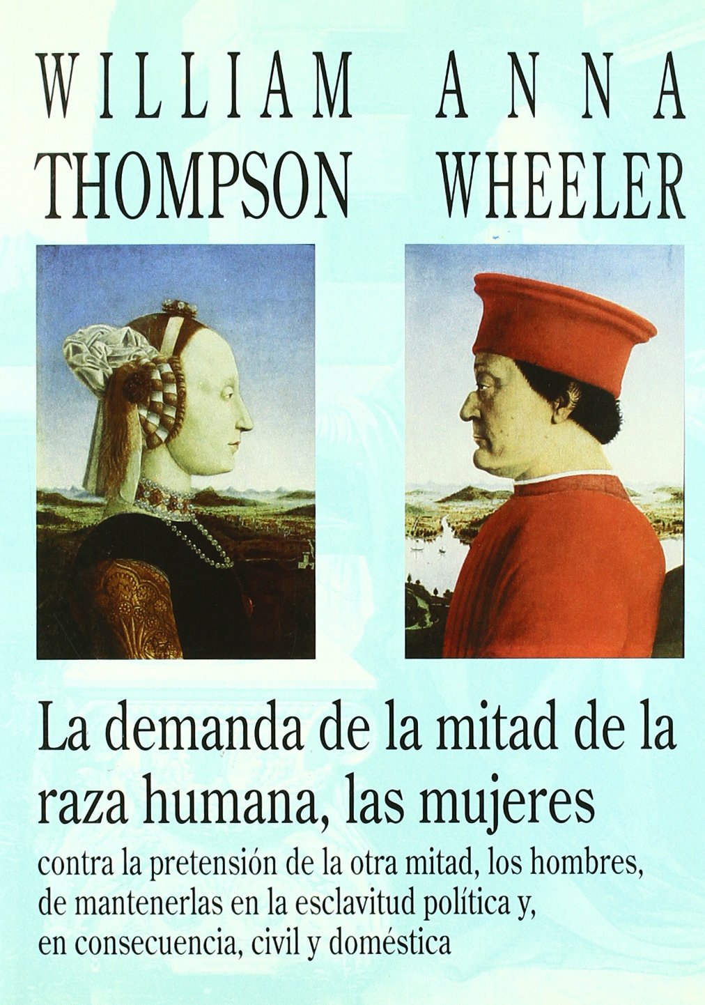 La demanda de la mitad de la raza humana, las mujeres 9788484441885