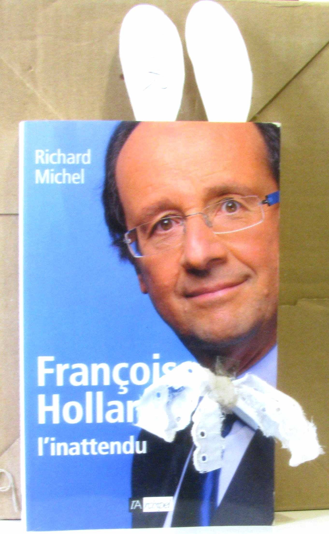 François Hollande, l'inattendu 9782809806007