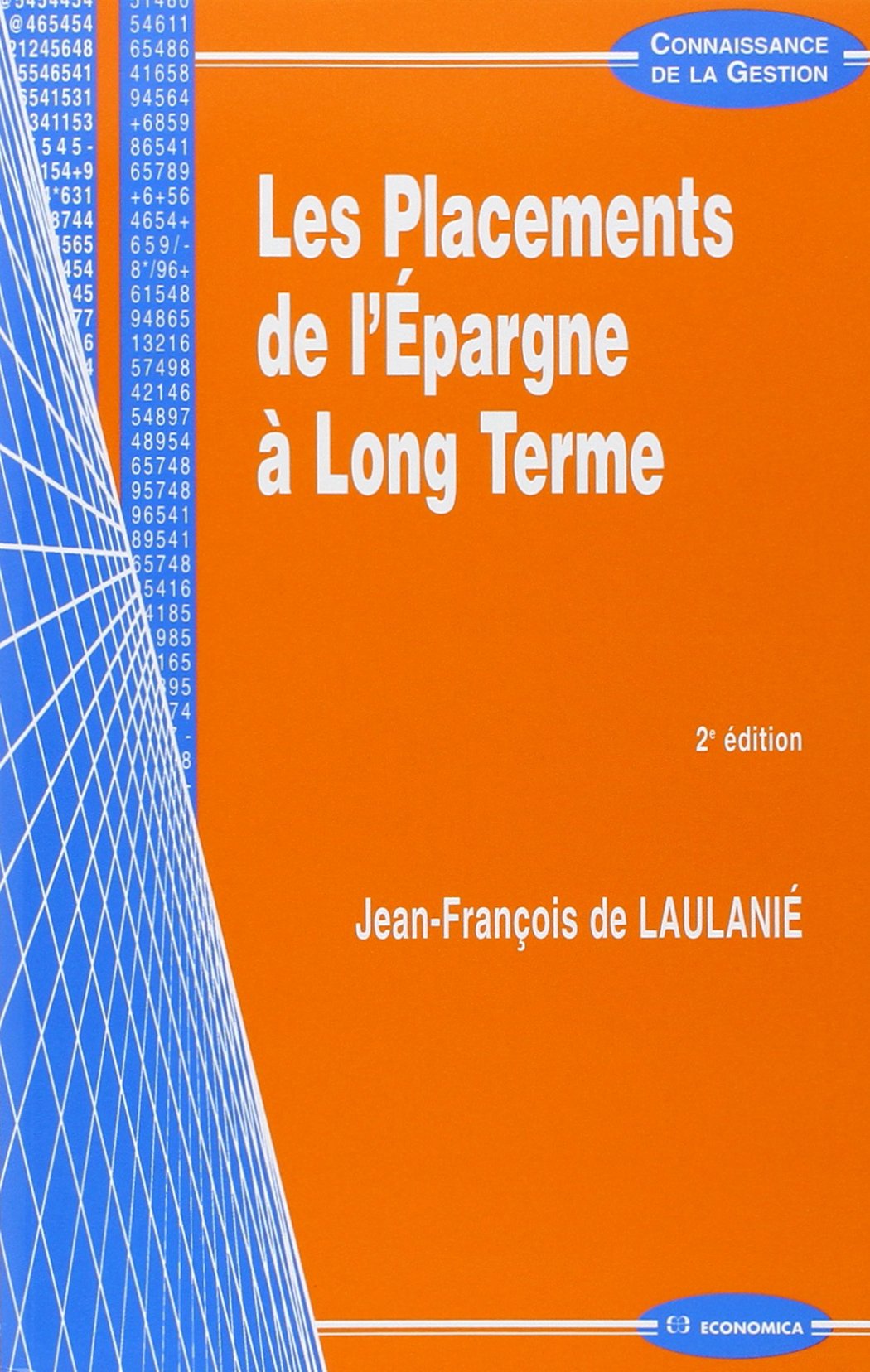 Les Placements de l'épargne à long terme 9782717846621