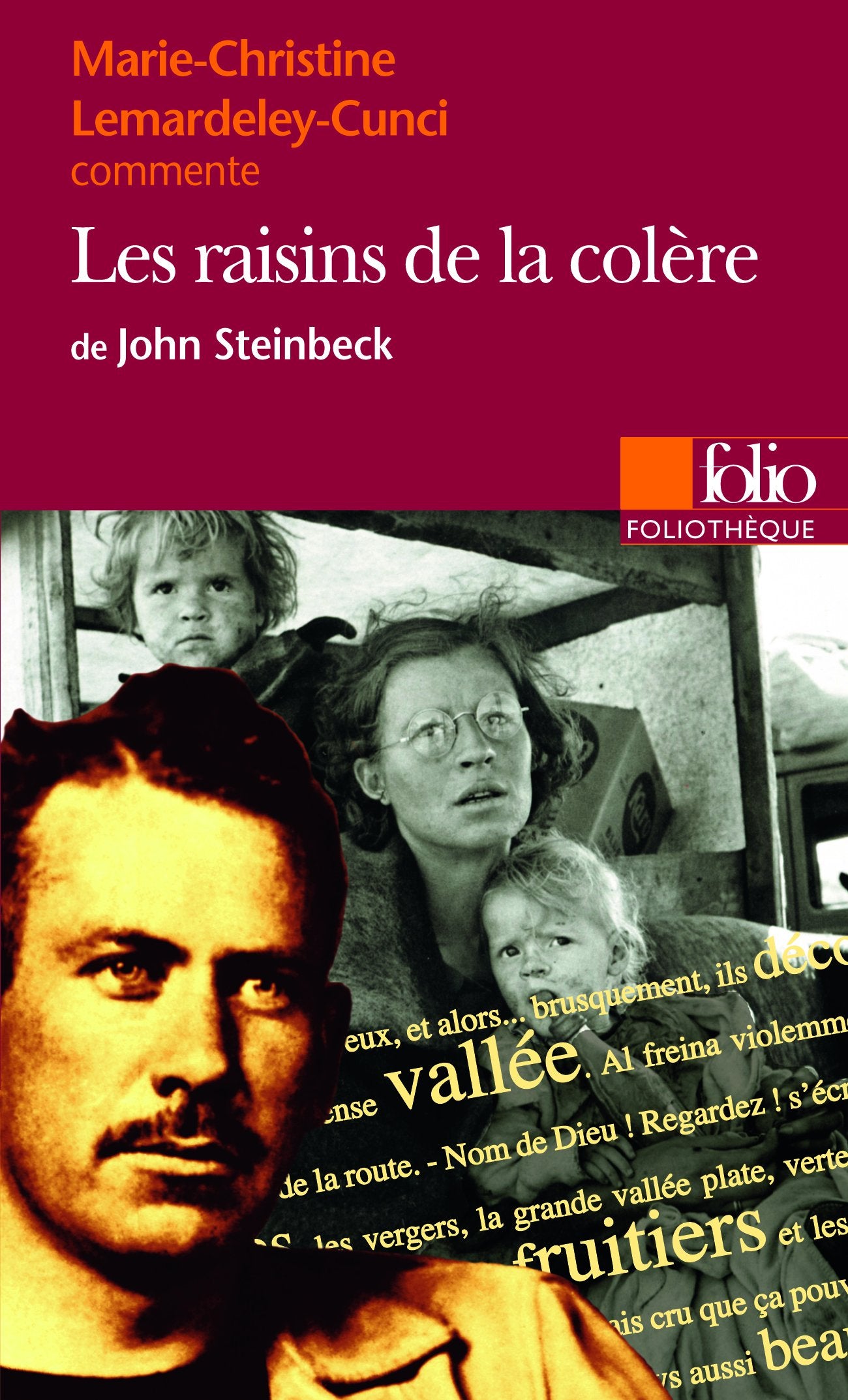 Marie-Christine Lemardeley-Cunci commente Les raisins de la colère de John Steinbeck 9782070400164