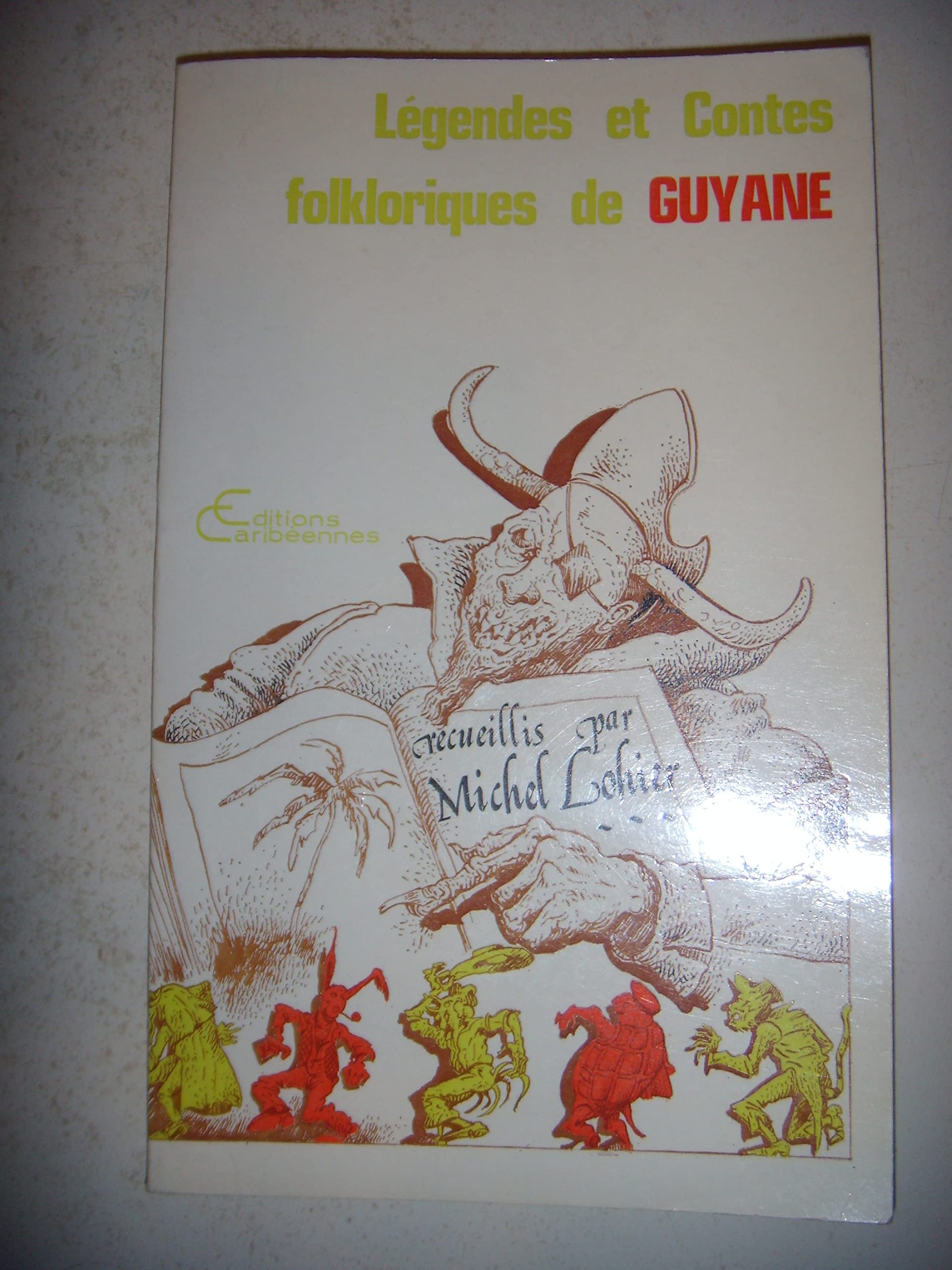 Légendes et contes folkloriques de Guyane 9782903033194