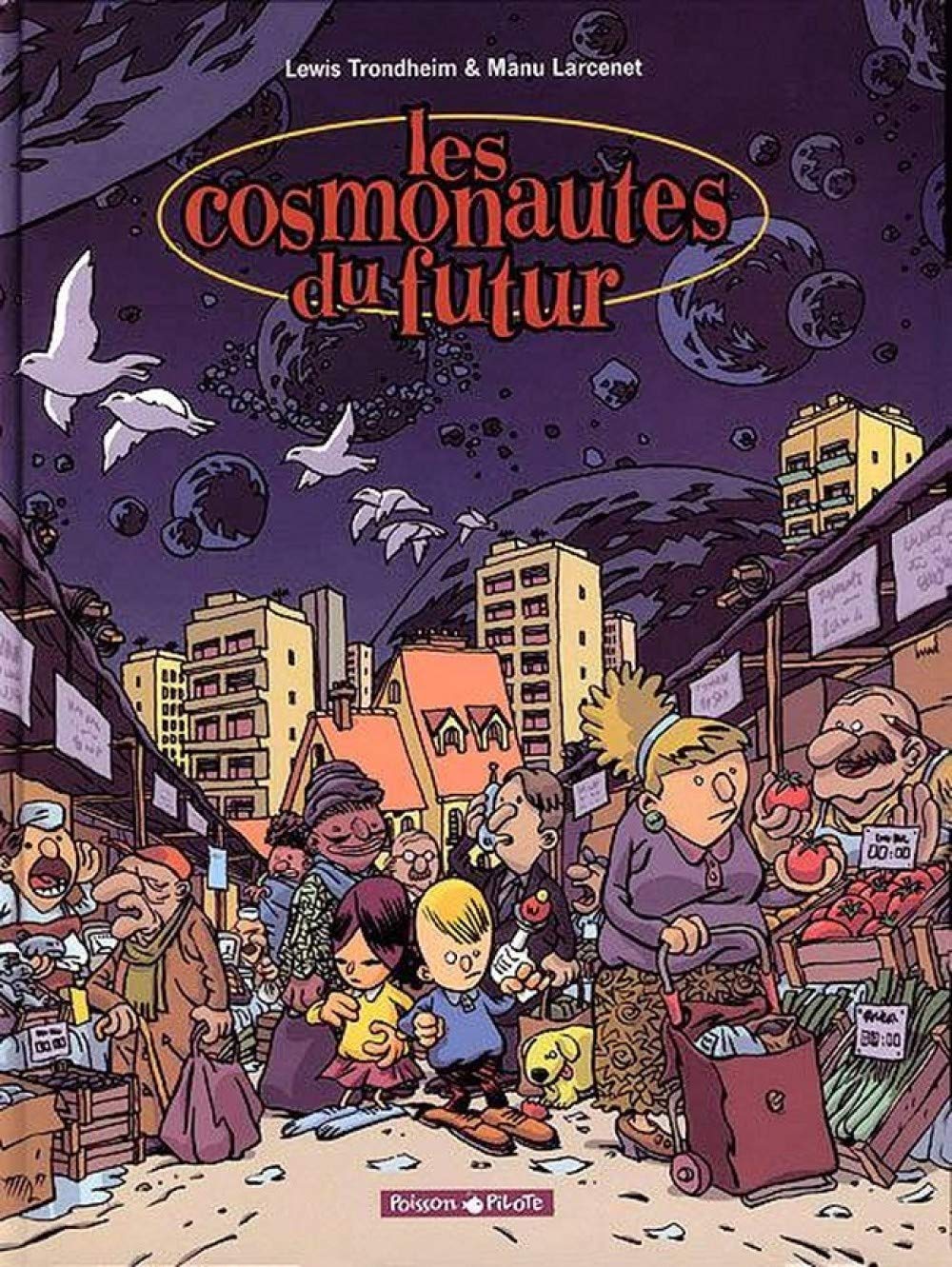 Les Cosmonautes du futur, tome 1 9782205049138
