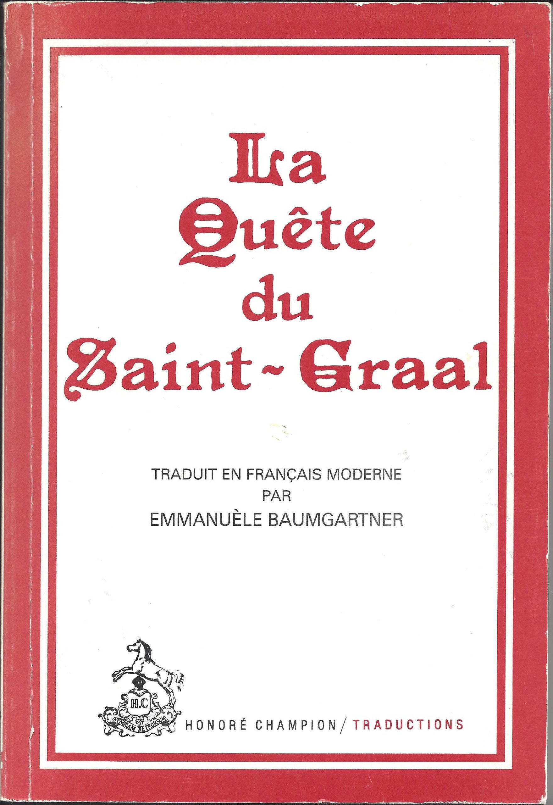 La quête du Saint Graal 9782852030763