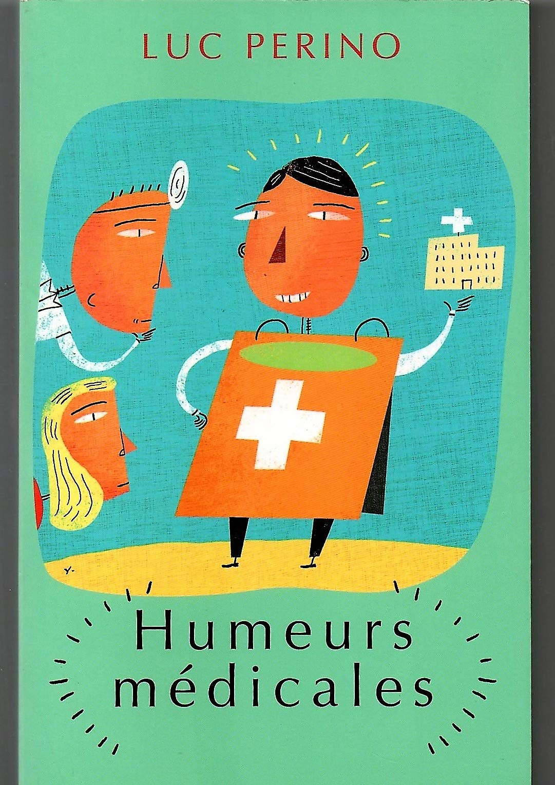 Humeurs médicales: Chroniques 9782866456146