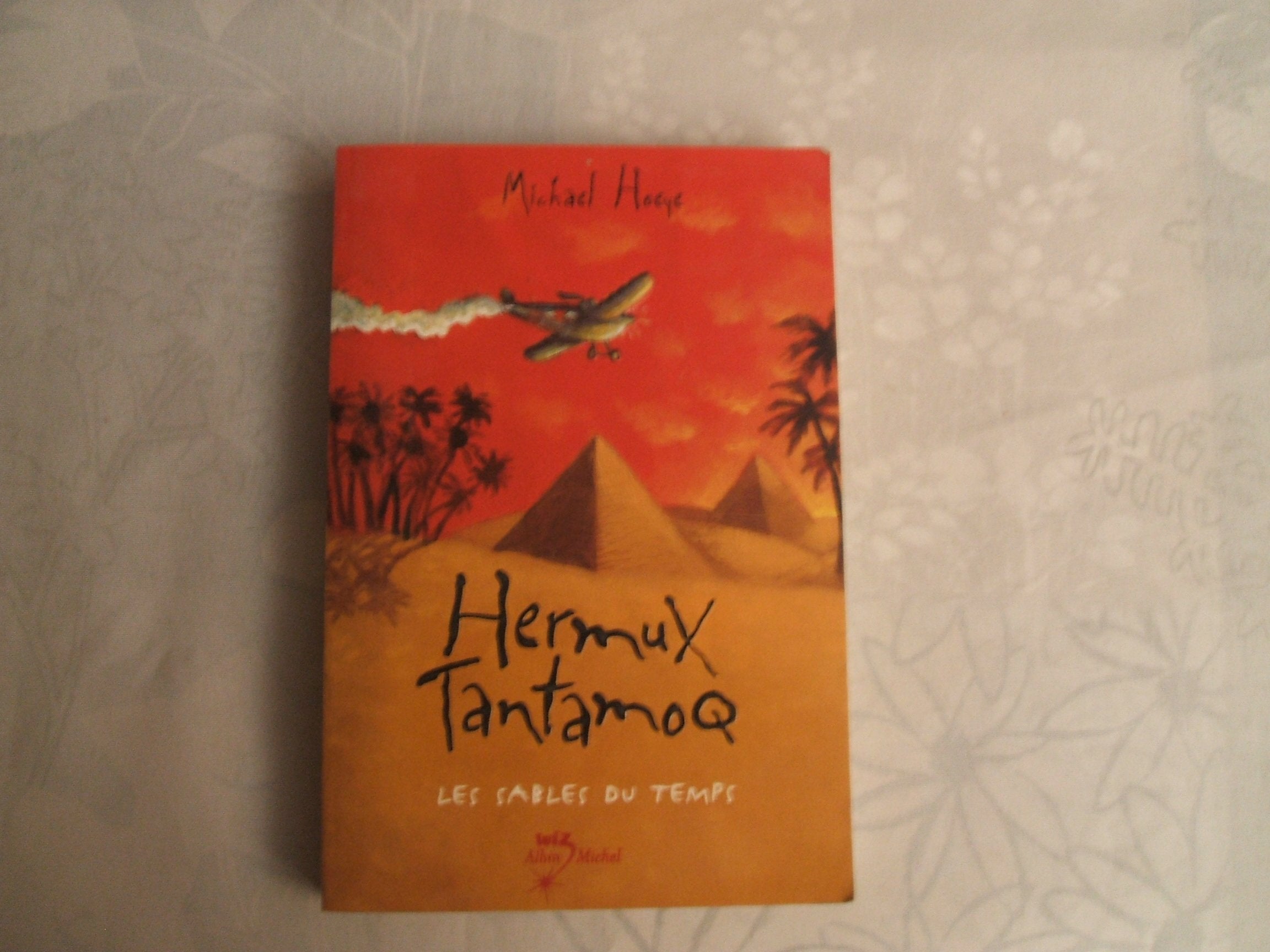 Hermux Tantamoq, tome 2 : Les Sables du temps 9782226140210