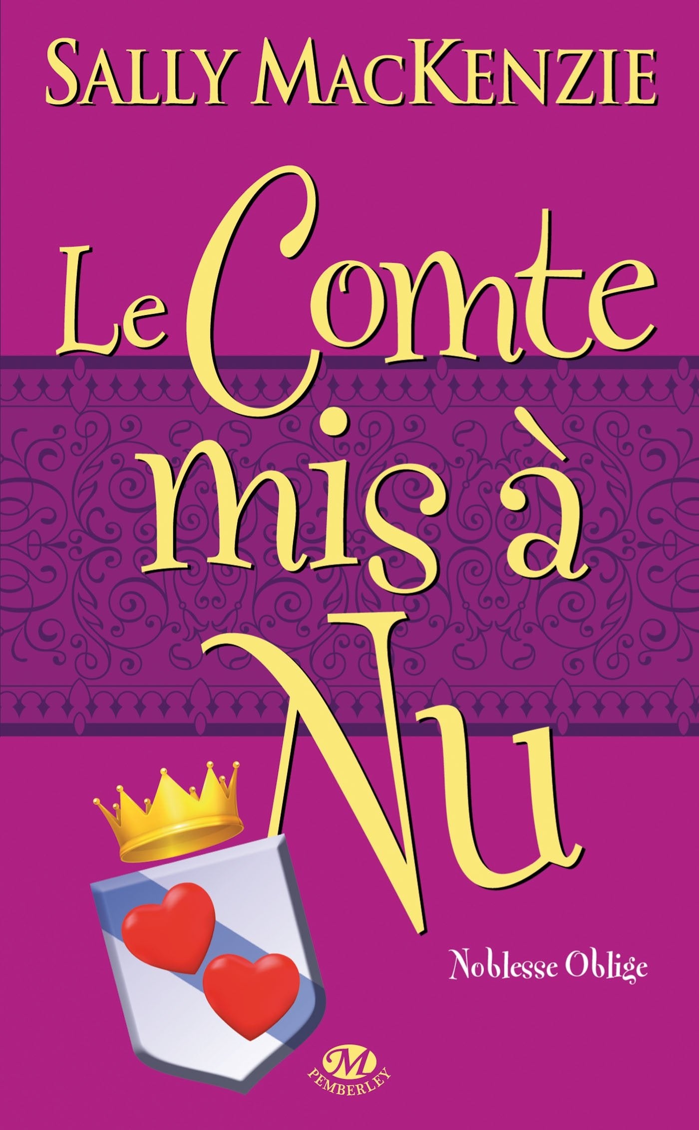 Noblesse oblige, T3 : Le Comte mis à nu 9782811207748