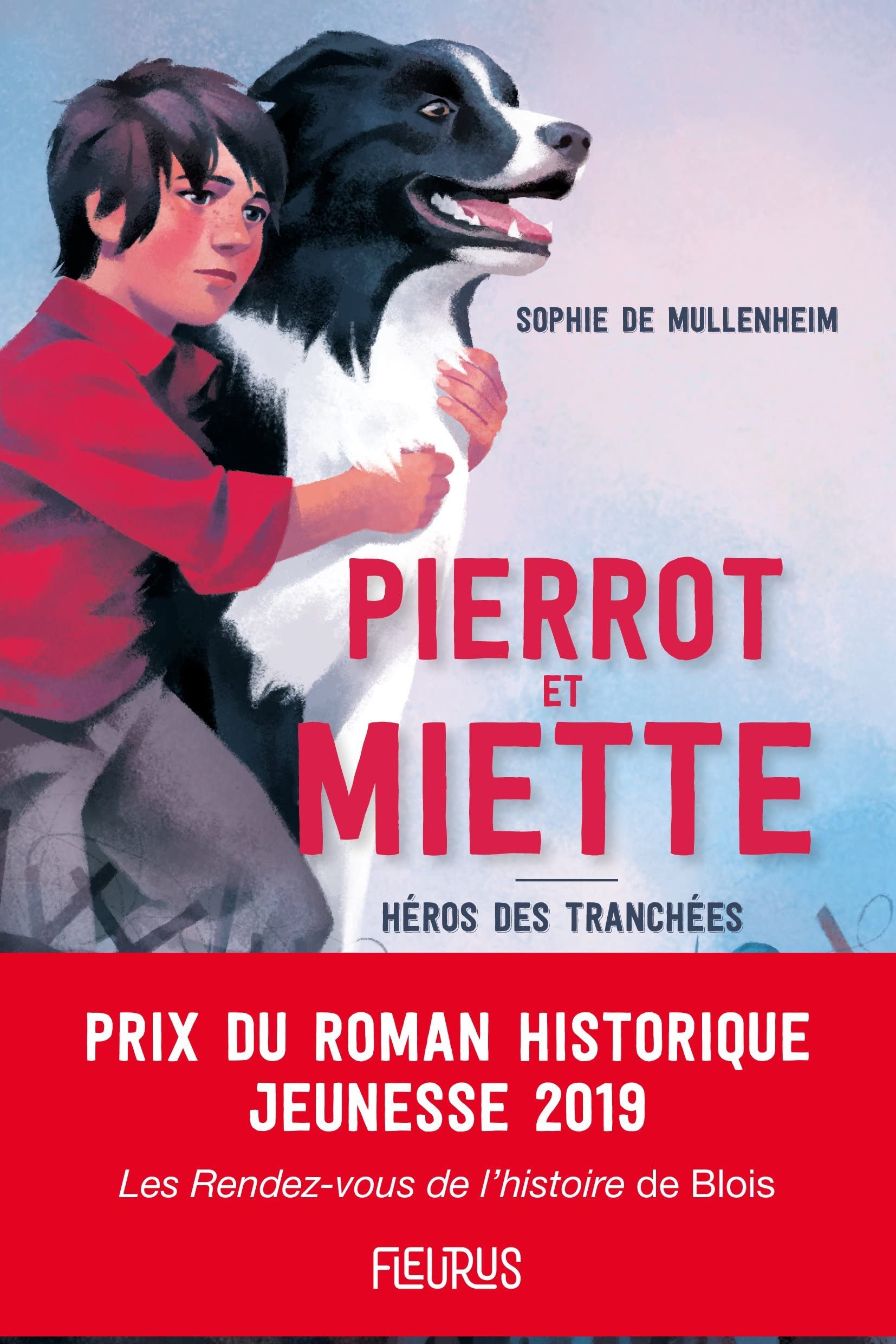 Pierrot et Miette. Héros des tranchées 9782215135869