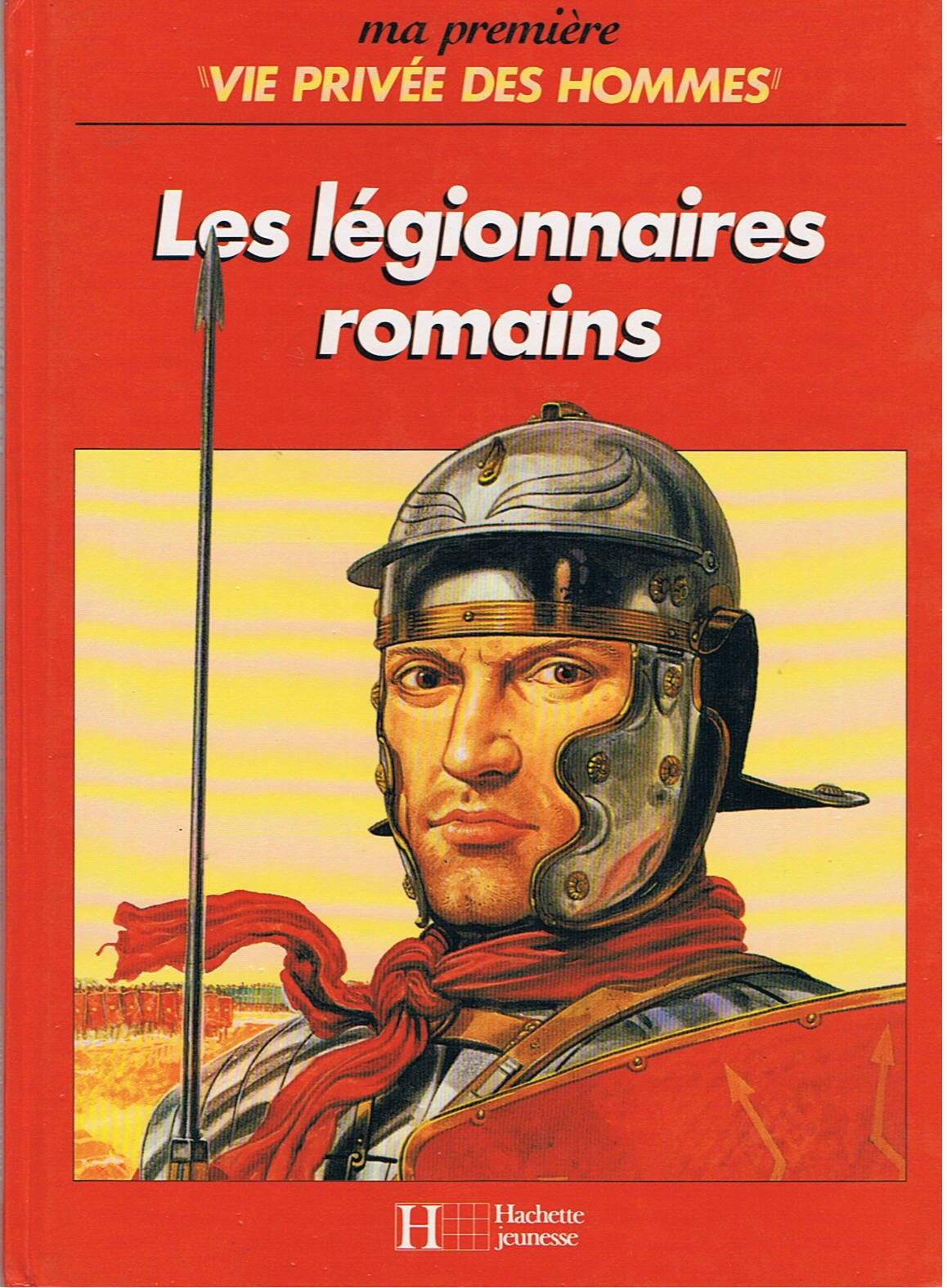 Les legionnaires romains 112897 9782010114342
