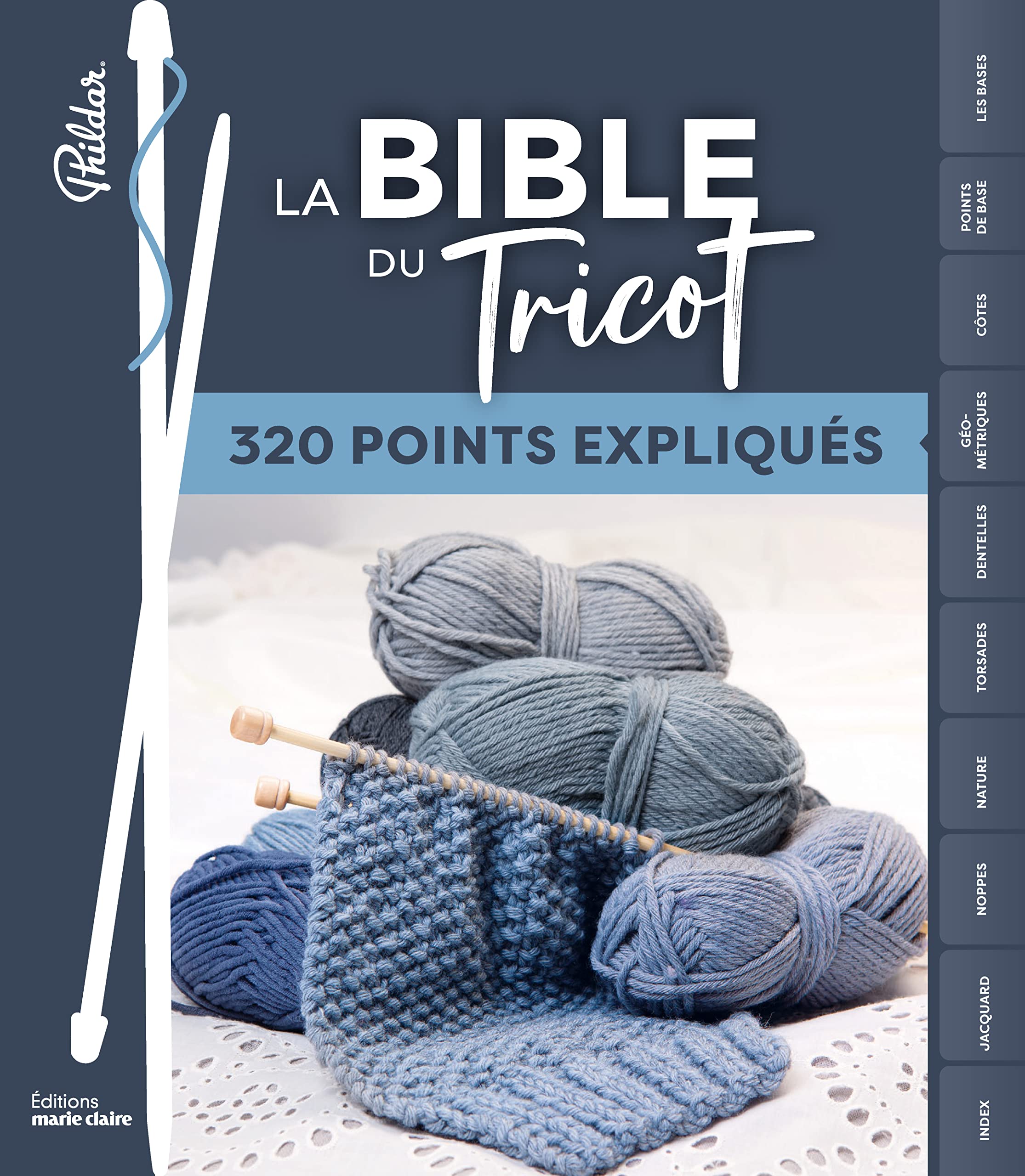 La bible du tricot: 300 points expliqués 9782848317441