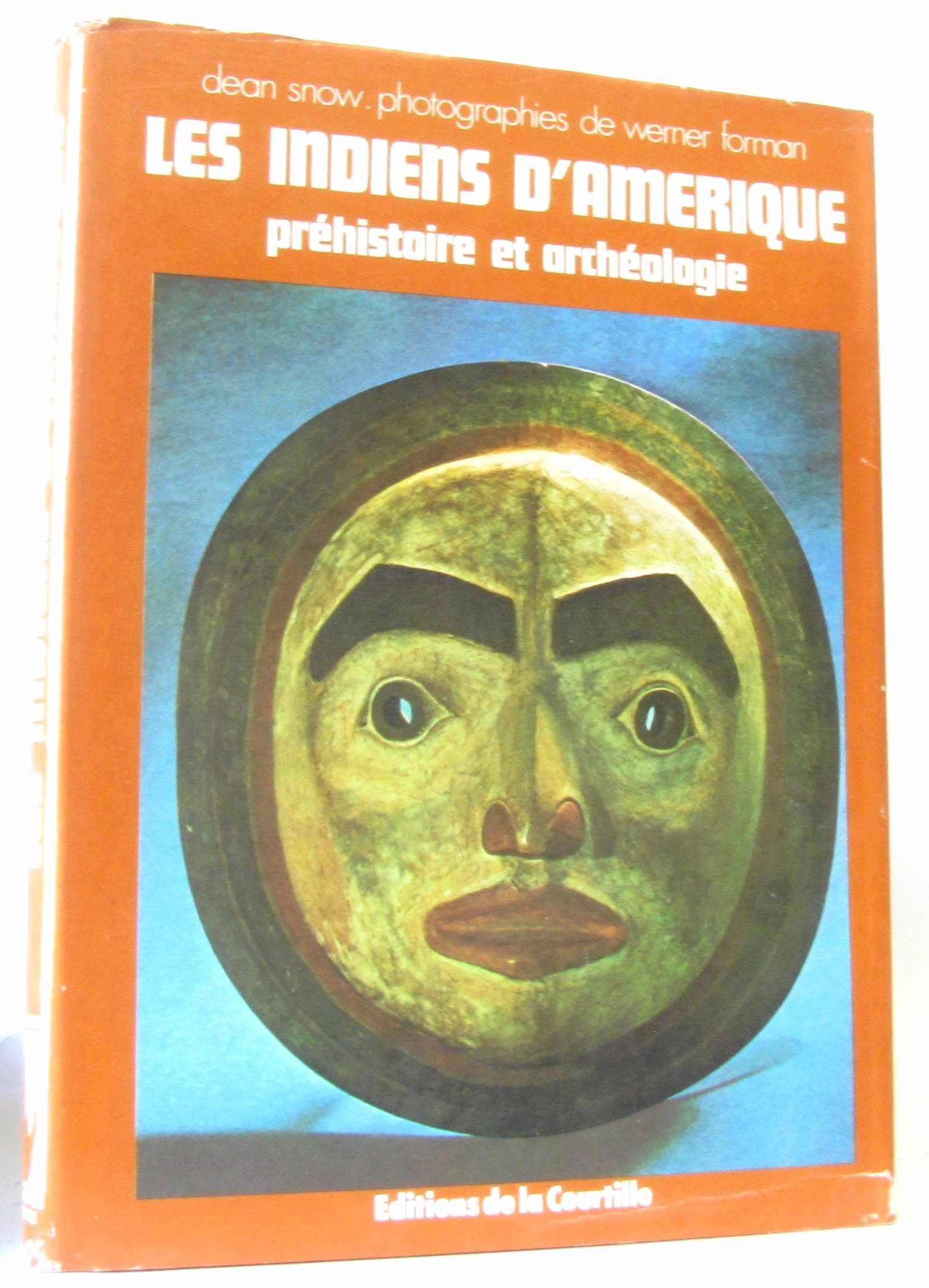 les indiens d'amerique/ prehistoire et archeologie 9782720700392