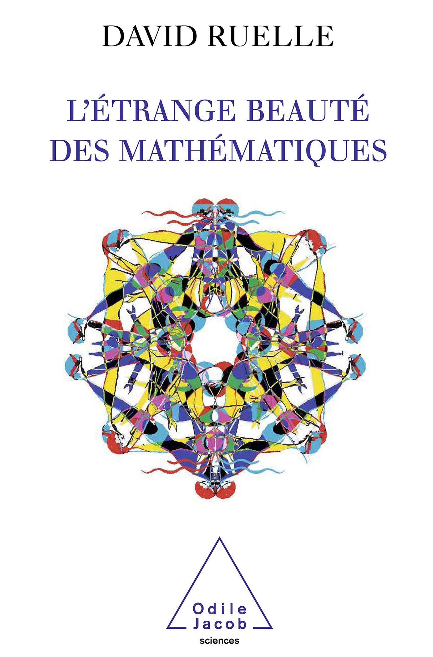 L'Étrange beauté des mathématiques 9782738121493