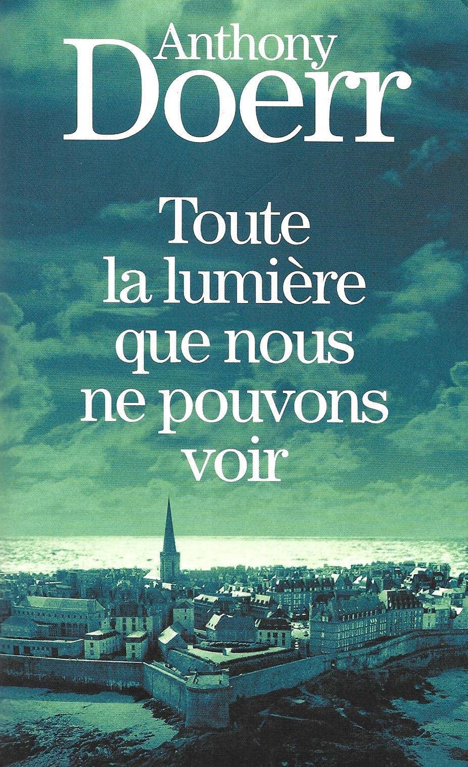 Toute la lumière que nous ne pouvons voir 9782298109511