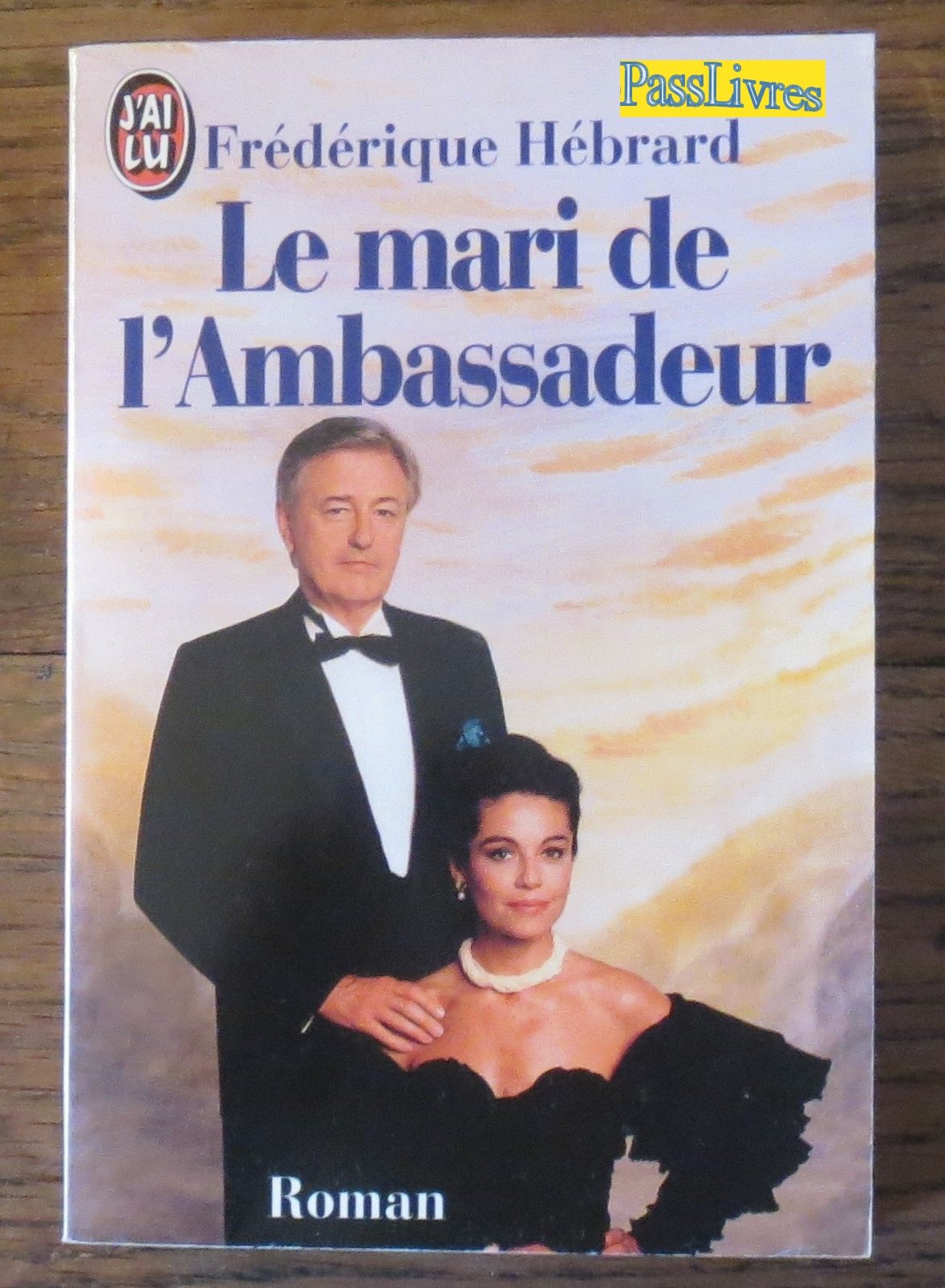 Le Mari de l'Ambassadeur 9782080665805
