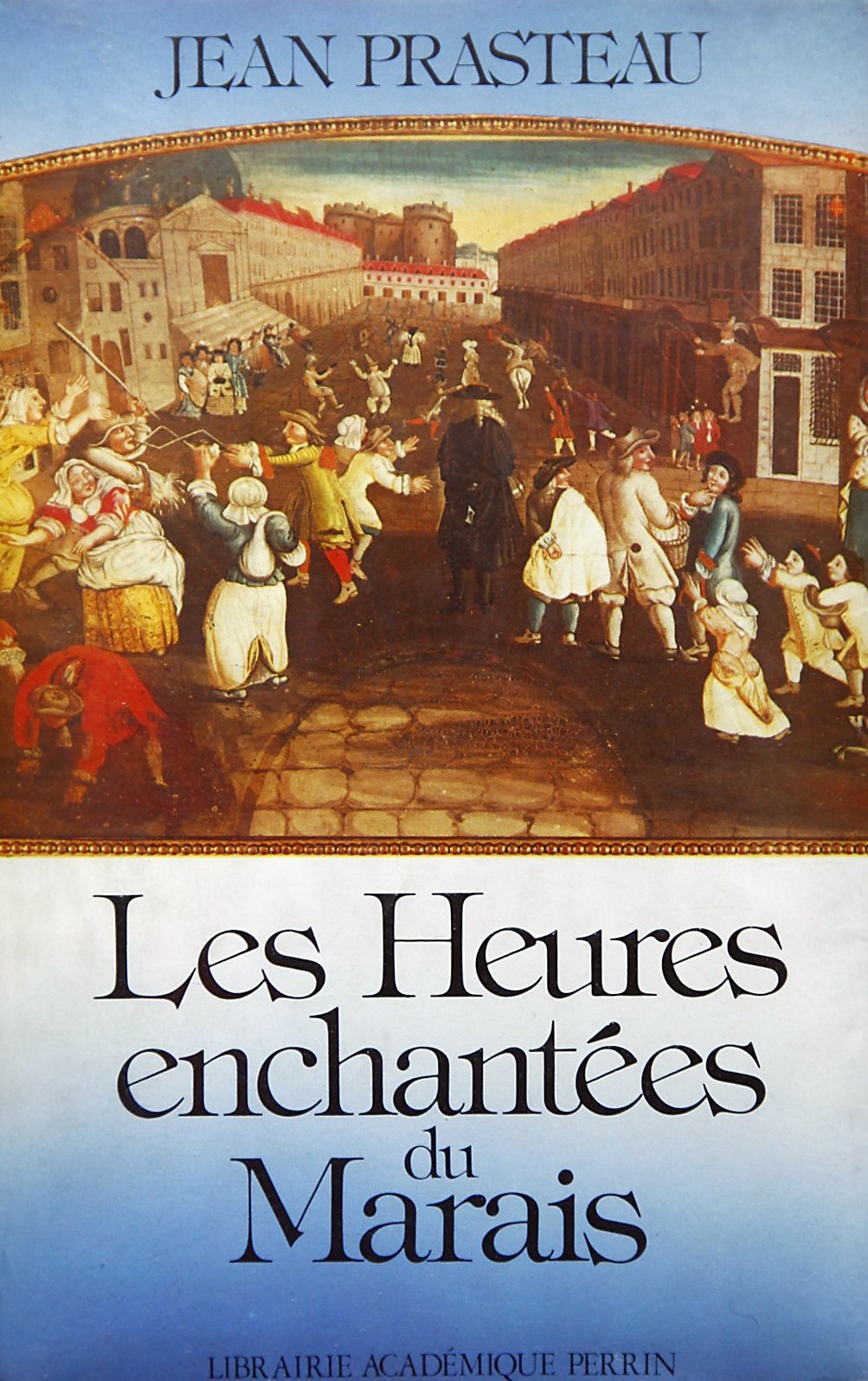 Les Heures enchantées du Marais 9782262009847