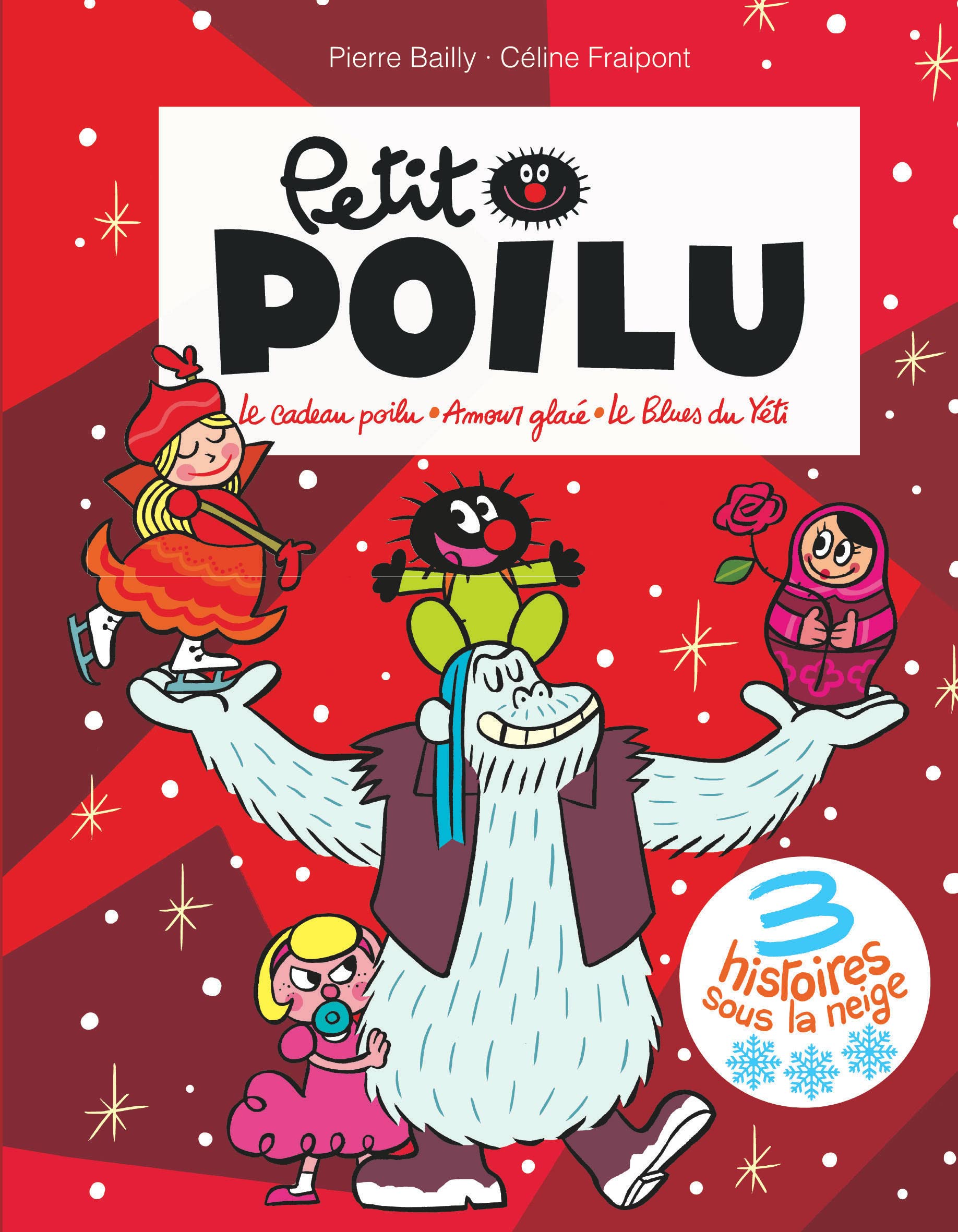 Petit Poilu Poche - Recueil - 3 histoires sous la neige 9782390340553