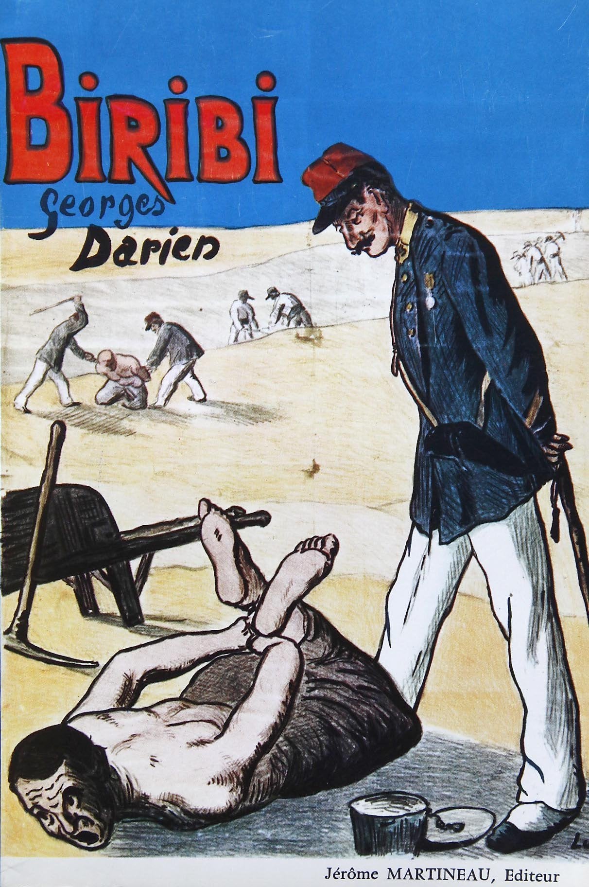 Georges Darien. Biribi : . Nouvelle édition. Préface d'Auriant. Illustrations de Bernard Naudin