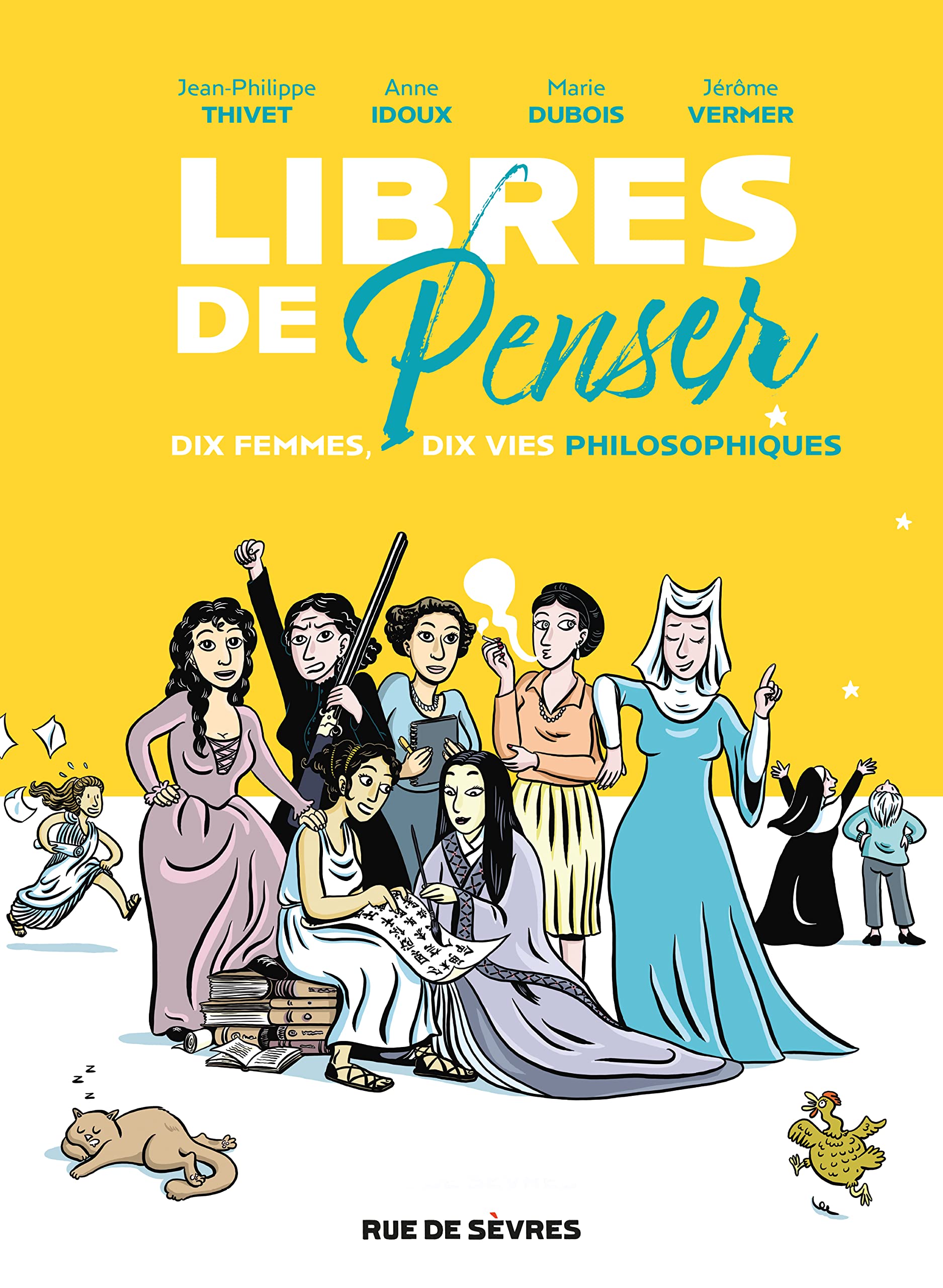 Libres de penser: Dix femmes, dix vies philosophiques 9782810203390