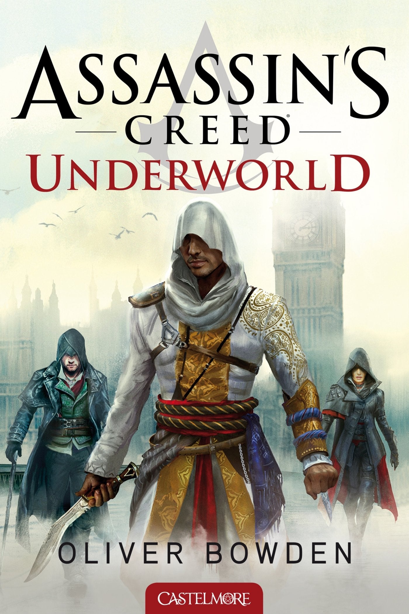 Assassin's Creed, T8 : Assassin's Creed : Underworld 9782362311628