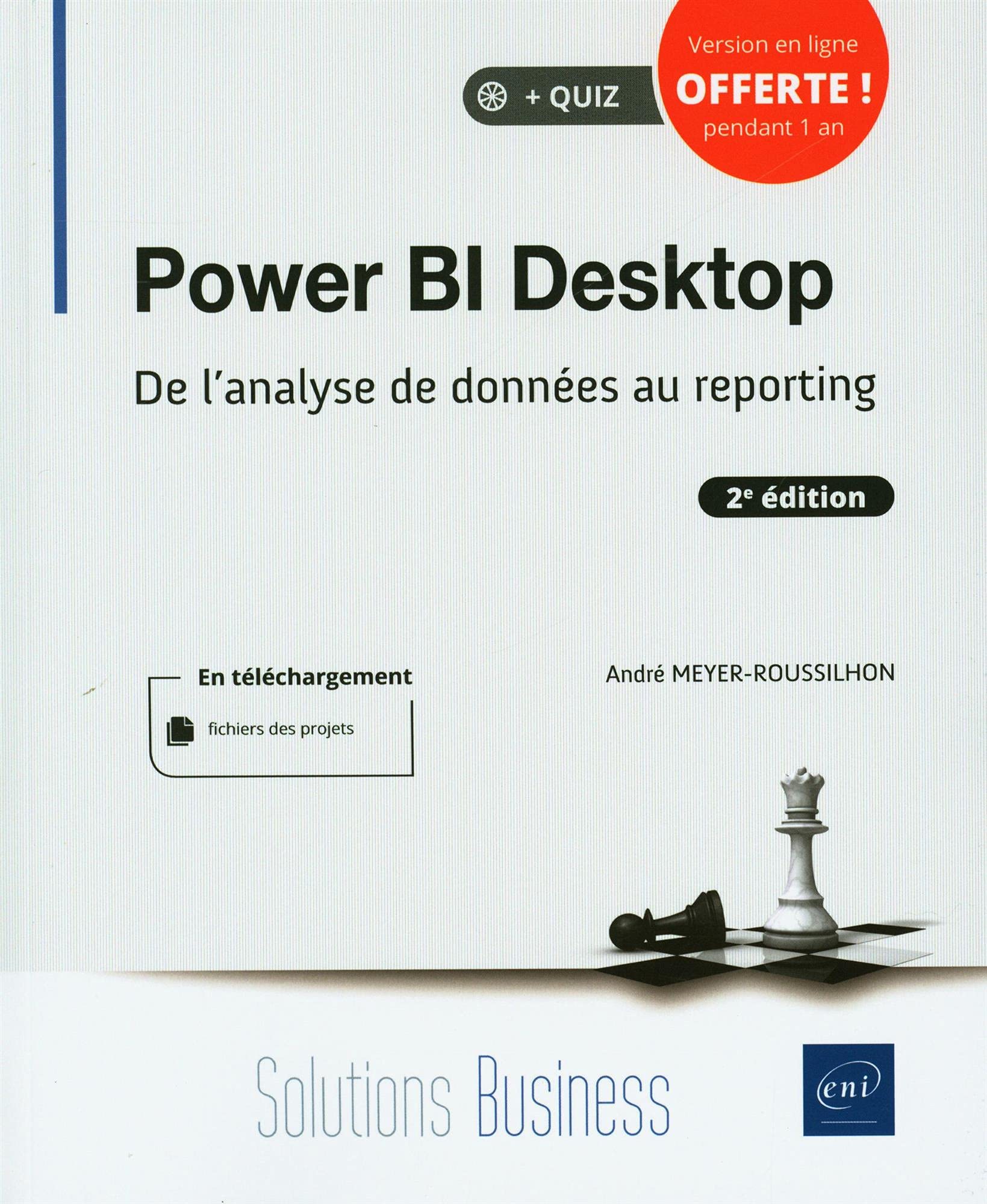 Power BI Desktop - De l'analyse de données au reporting (2e édition) 9782409030055