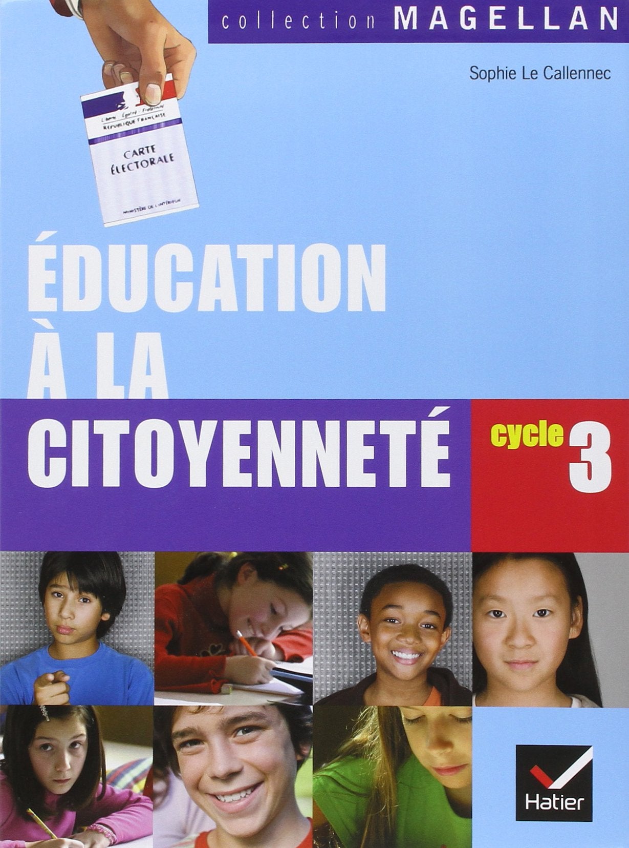 Magellan Education à la citoyenneté cycle 3 éd. 2008 - Manuel de l'élève 9782218931253