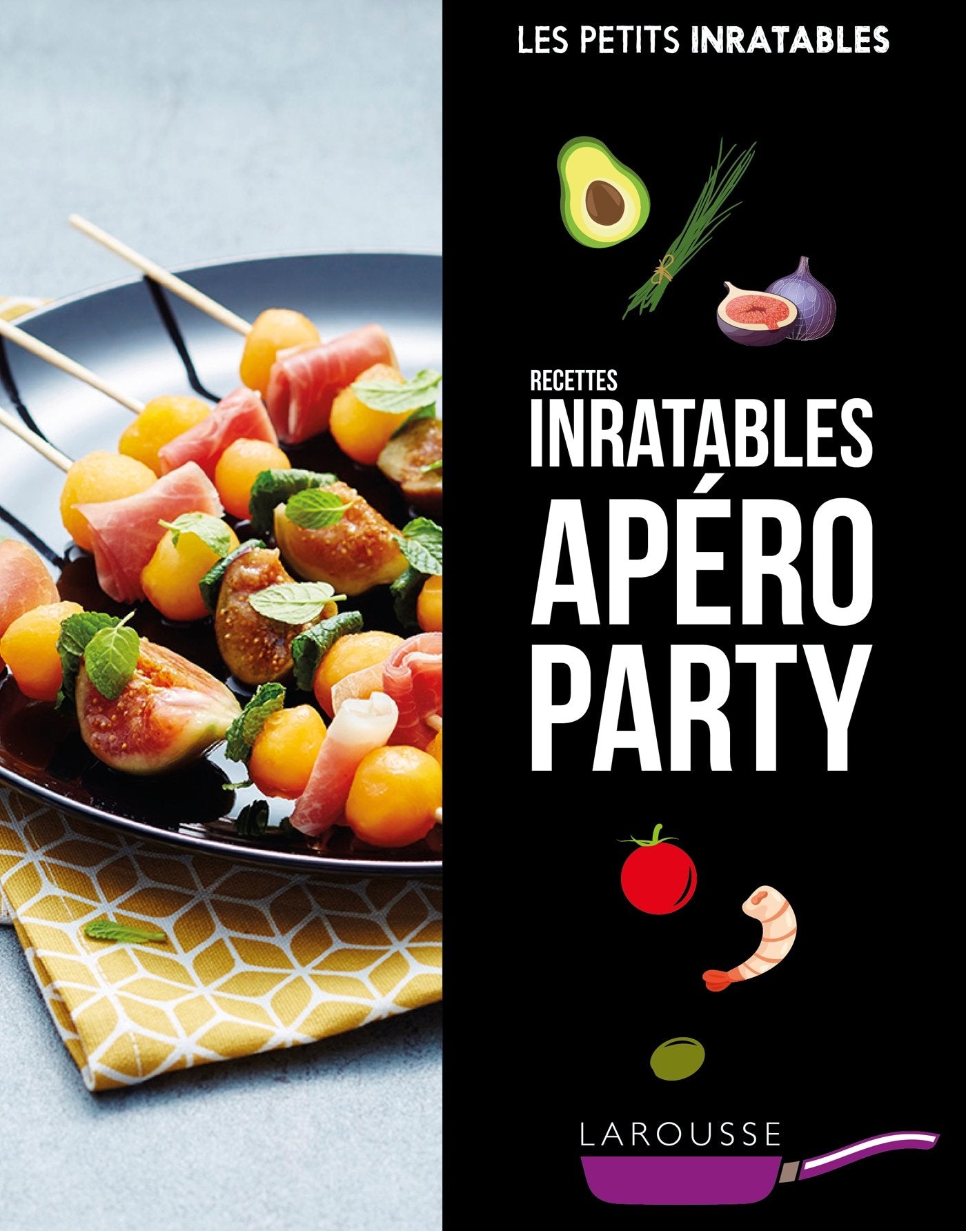 Recettes inratables apéro party 9782035934314