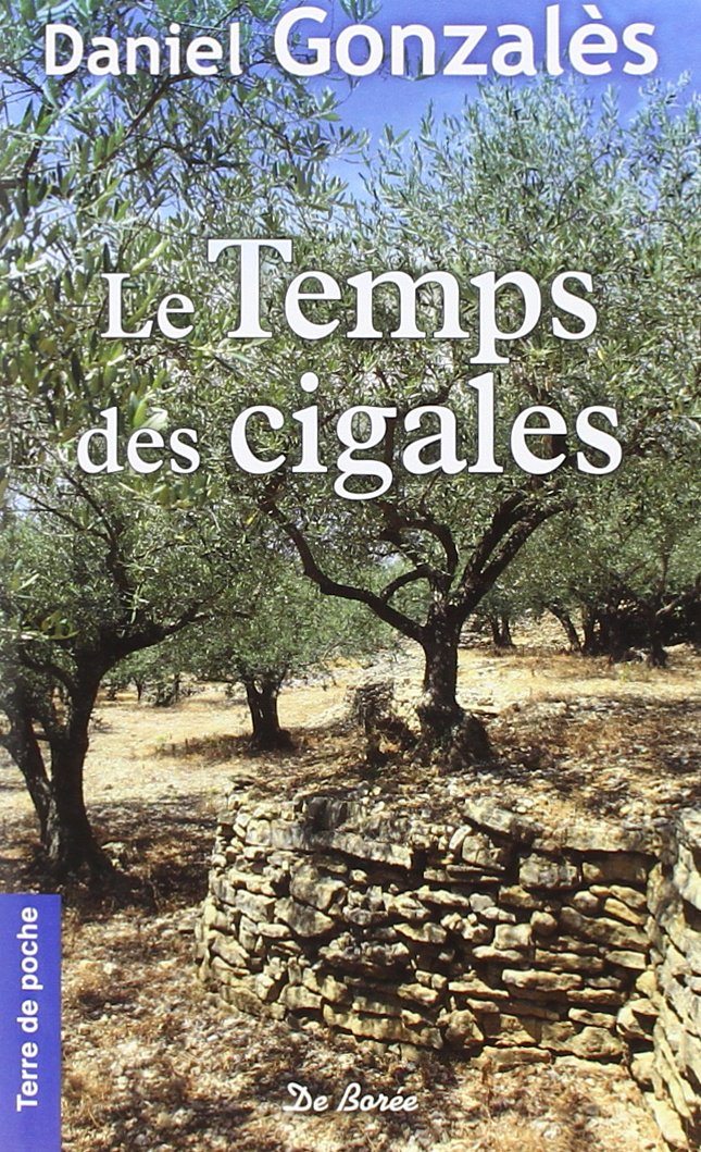 TEMPS DES CIGALES (LE) 9782812911293
