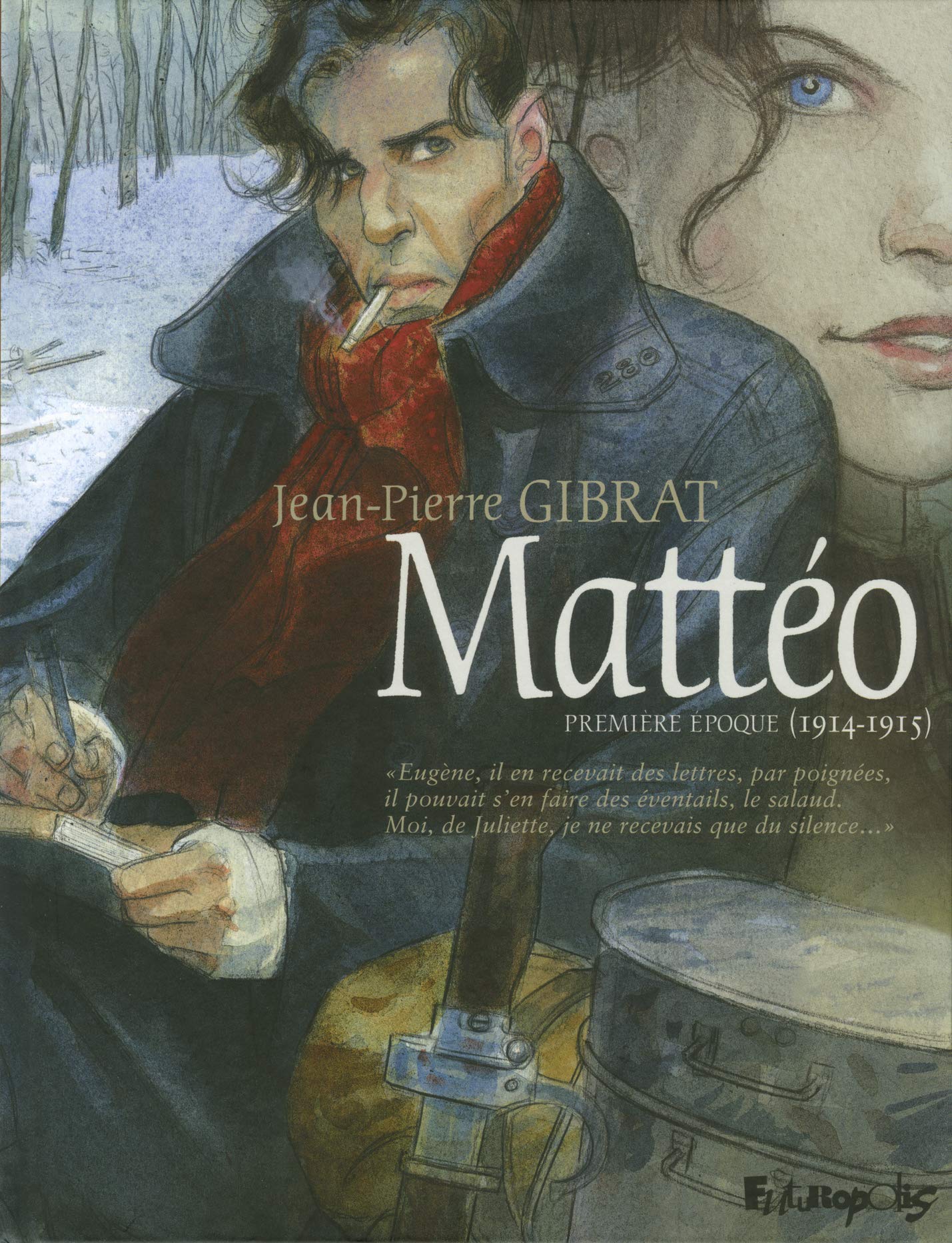 Mattéo: Première époque (1914-1915) (1) 9782754801133