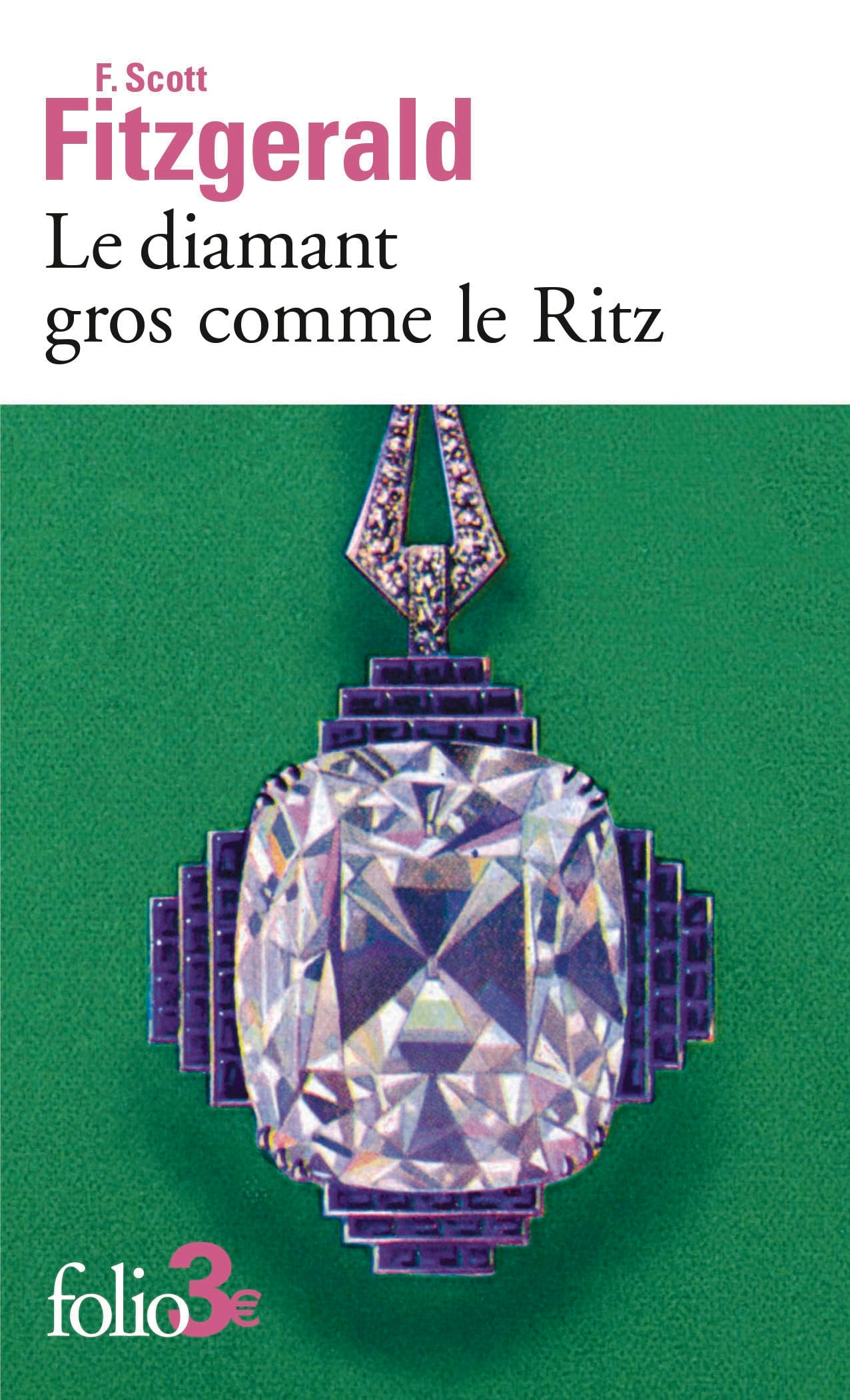 Le diamant gros comme le Ritz 9782073081094