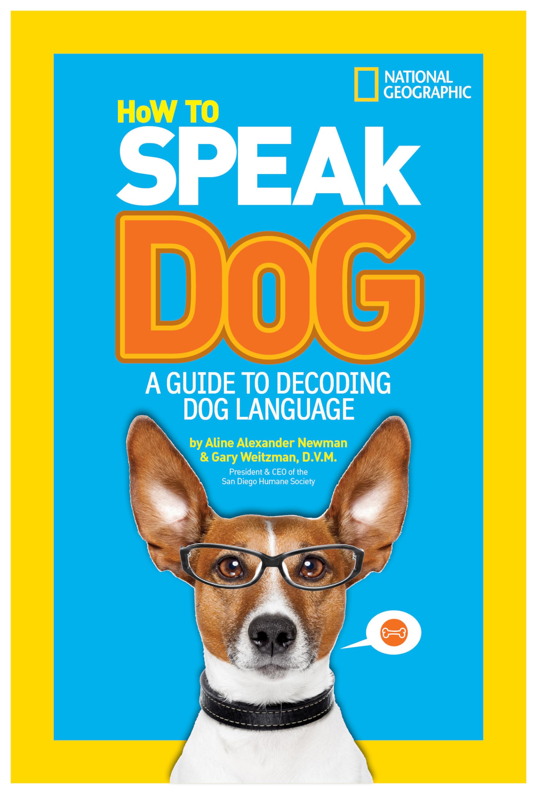 How to Speak Dog: A Guide to Decoding Dog Language 9781426313738