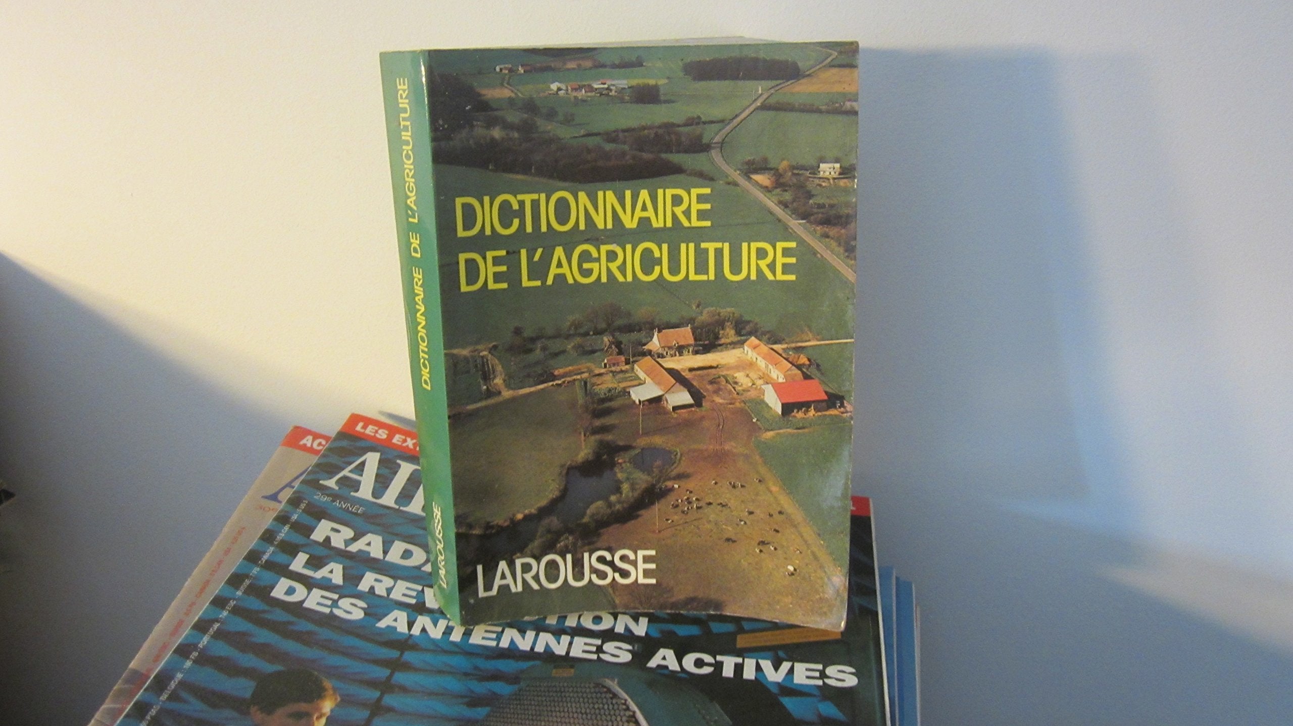 Dictionnaire De L'Agriculture 9782035141019