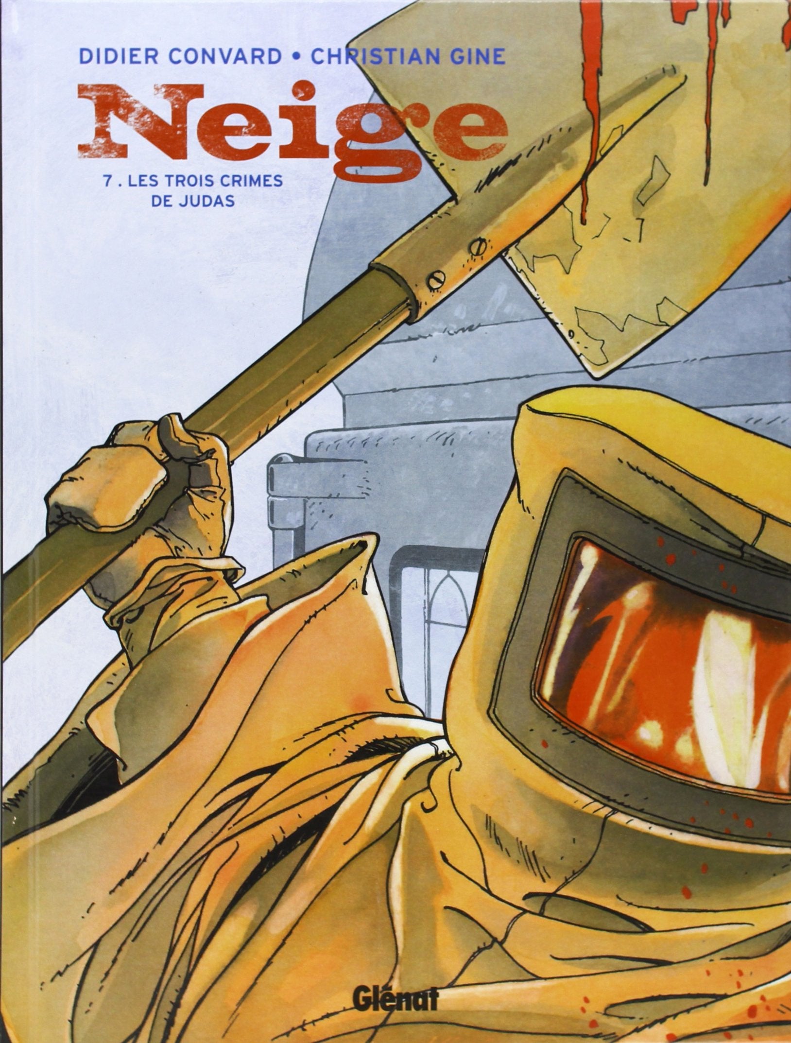 Neige, tome 7, Les Trois Crimes de Judas 9782723416740
