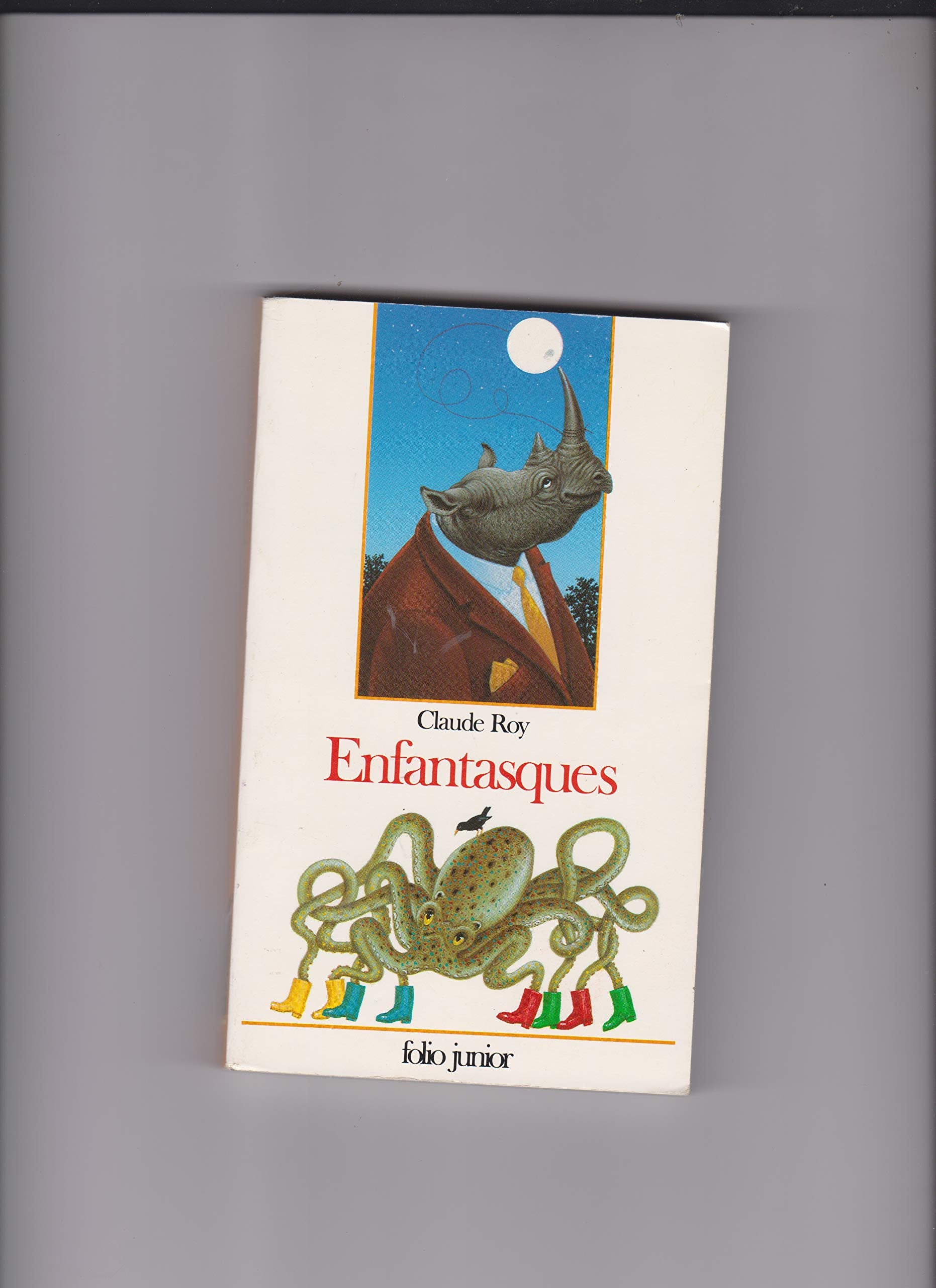 Enfantasques: Des poèmes et des images imaginés et imagés par l'auteur, avec des collages pour les lecteurs de plusieurs âges entre 4 et 104 ans 9782070581665