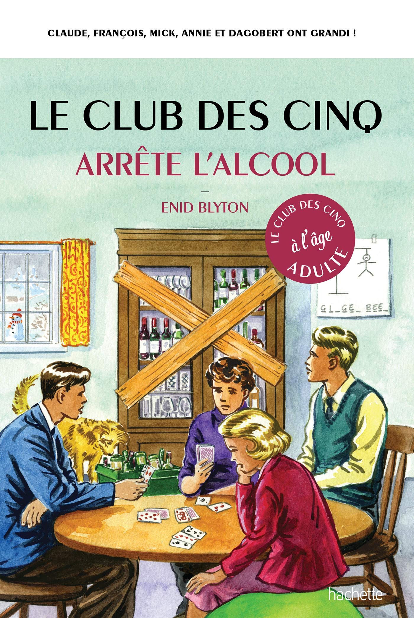 Le Club des 5 arrête l'alcool 9782016277591