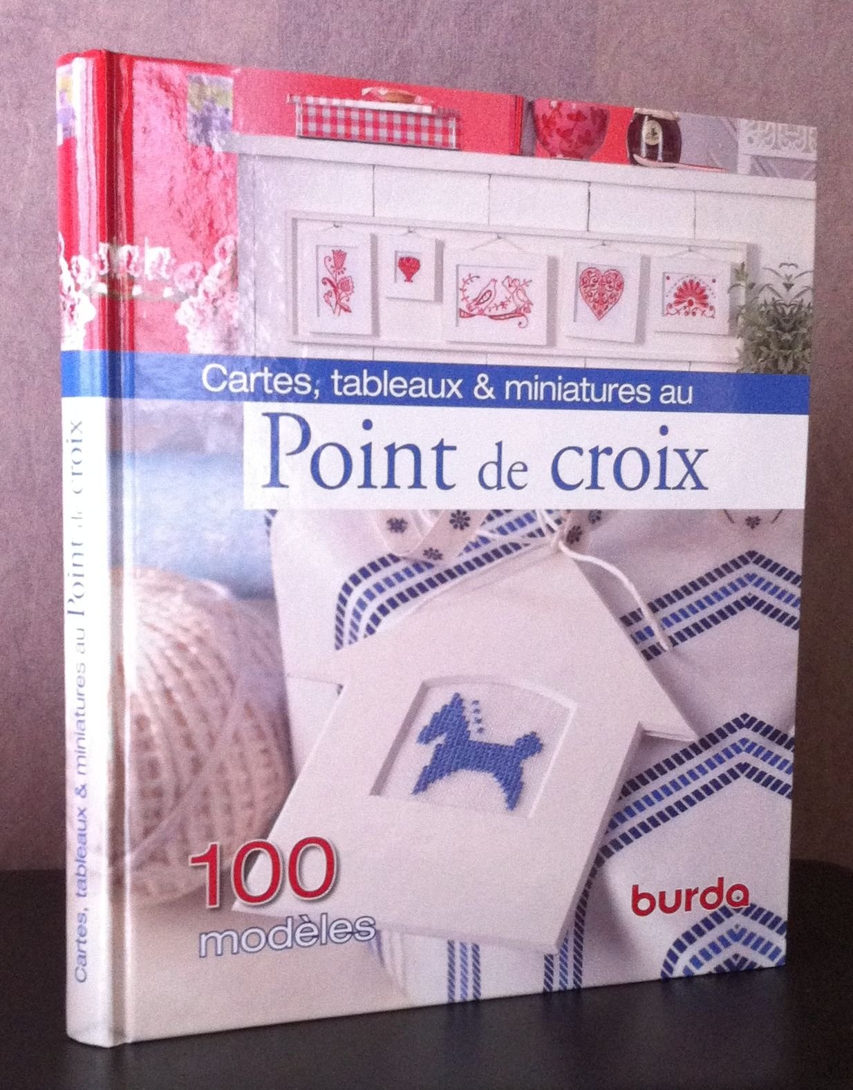 CARTES TABLEAUX ET MINIATURES AU POINT DE CROIX 9782298025545