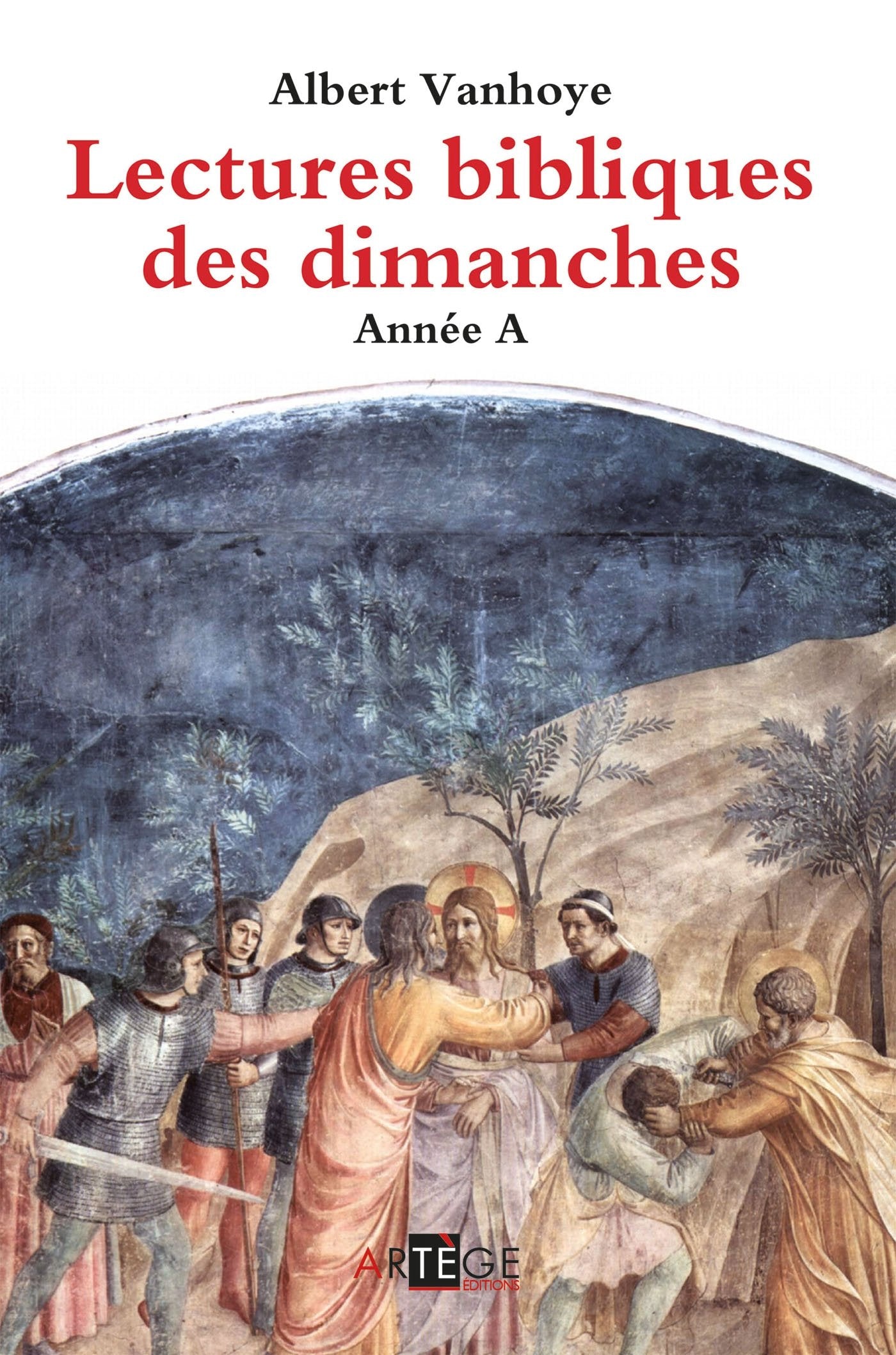 Lectures bibliques des dimanches, Année A 9782360400164