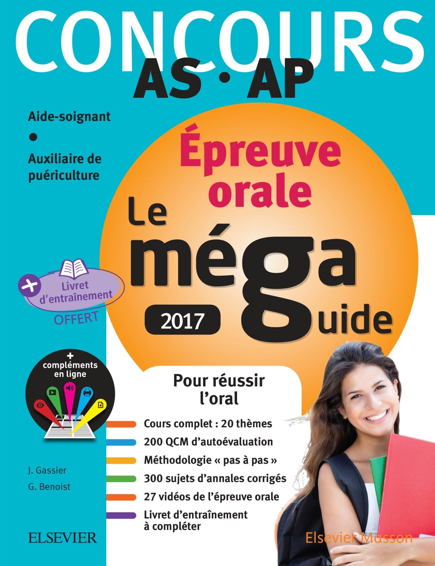 Méga Guide Oral AS/AP: Concours Aide-soignant et Auxiliaire de puériculture 9782294753862