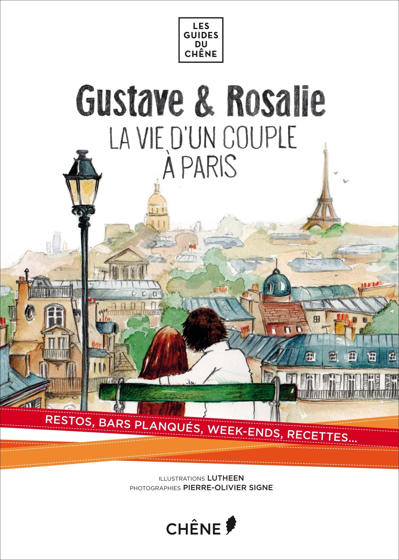 Gustave & Rosalie: La vie d'un couple à Paris 9782812311208