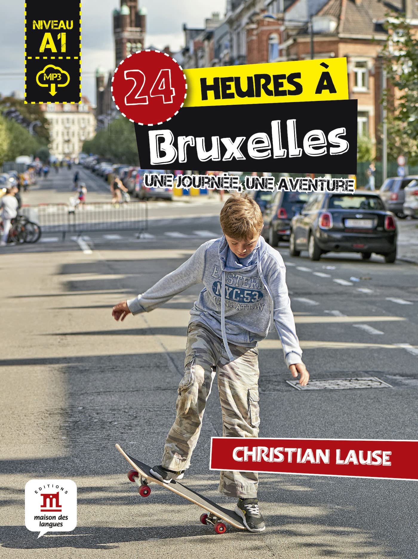 24 heures à Bruxelles: Une journée, une aventure 9788417260767