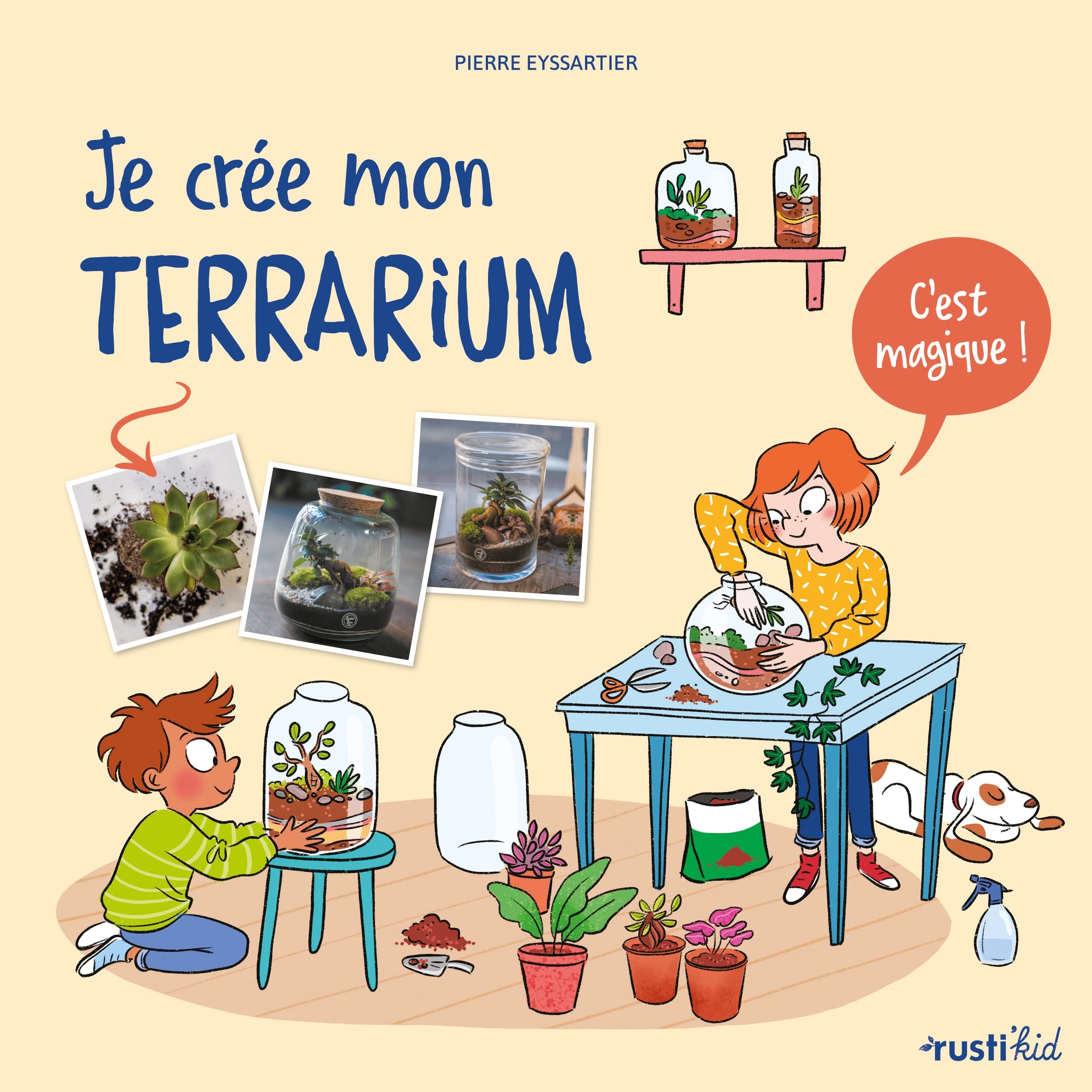 Je crée mon terrarium: C'est magique ! 9782815320764