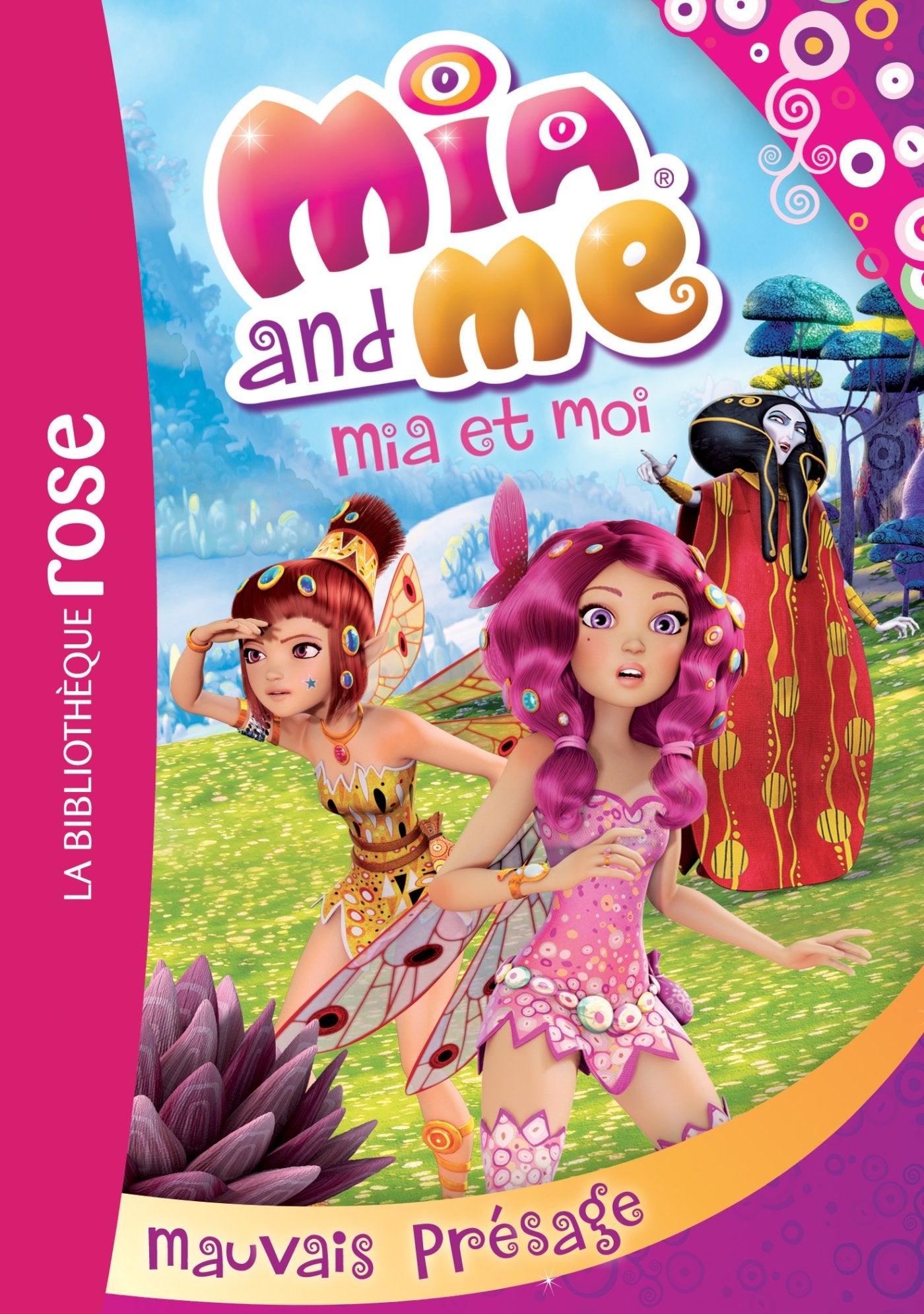 Mia et moi 06 - Mauvais présage 9782012317246