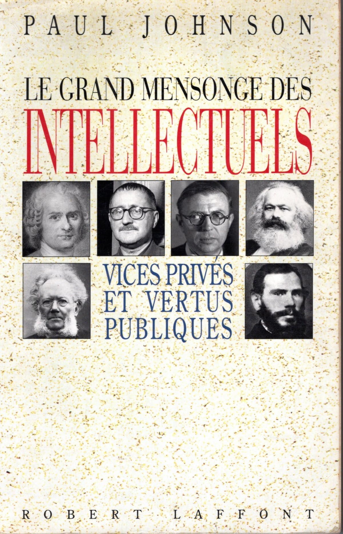 Grand mensonge des intellectuels 9782221069516