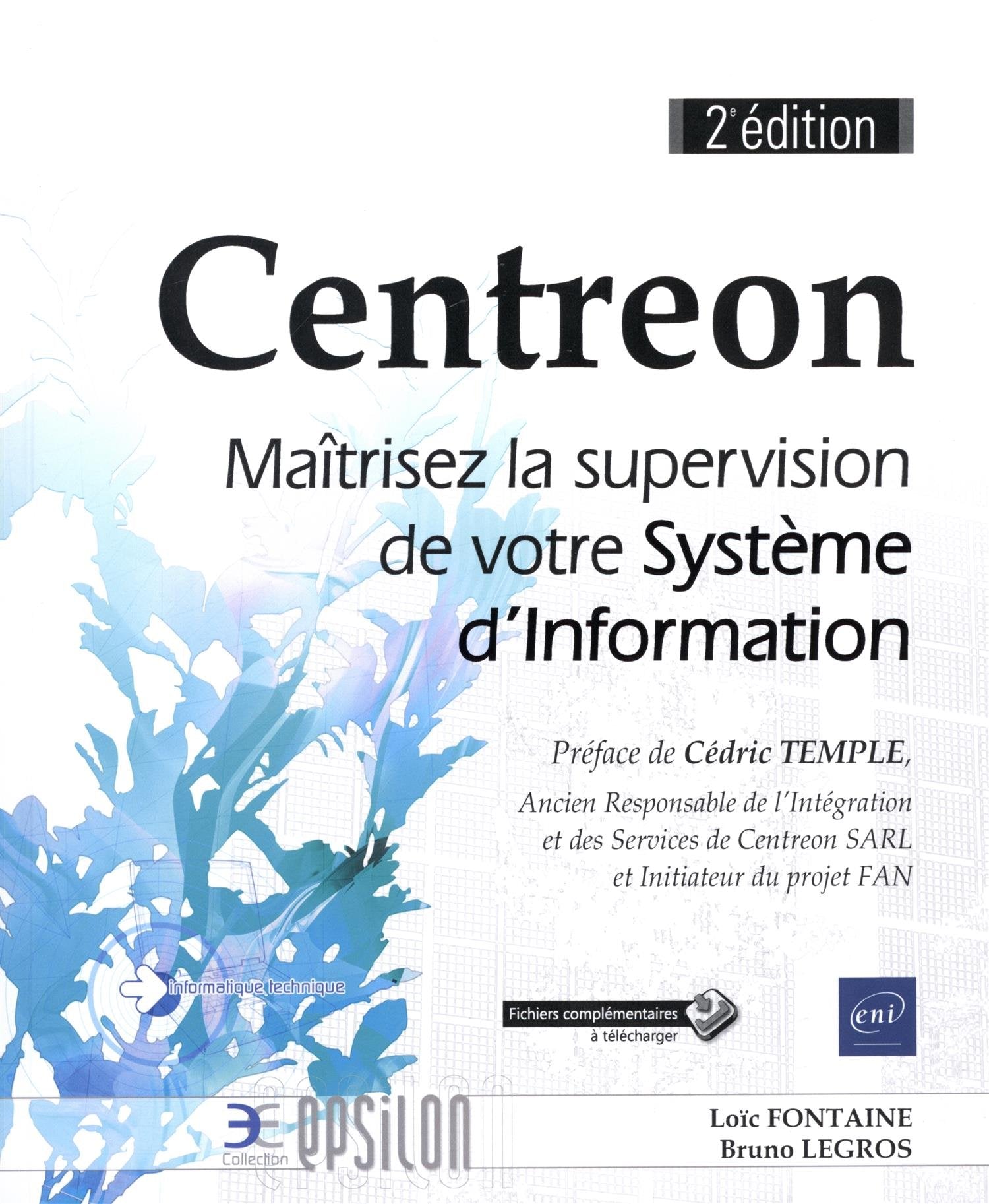 Centreon - Maîtrisez la supervision de votre Système d'Information (2e édition) 9782409004827