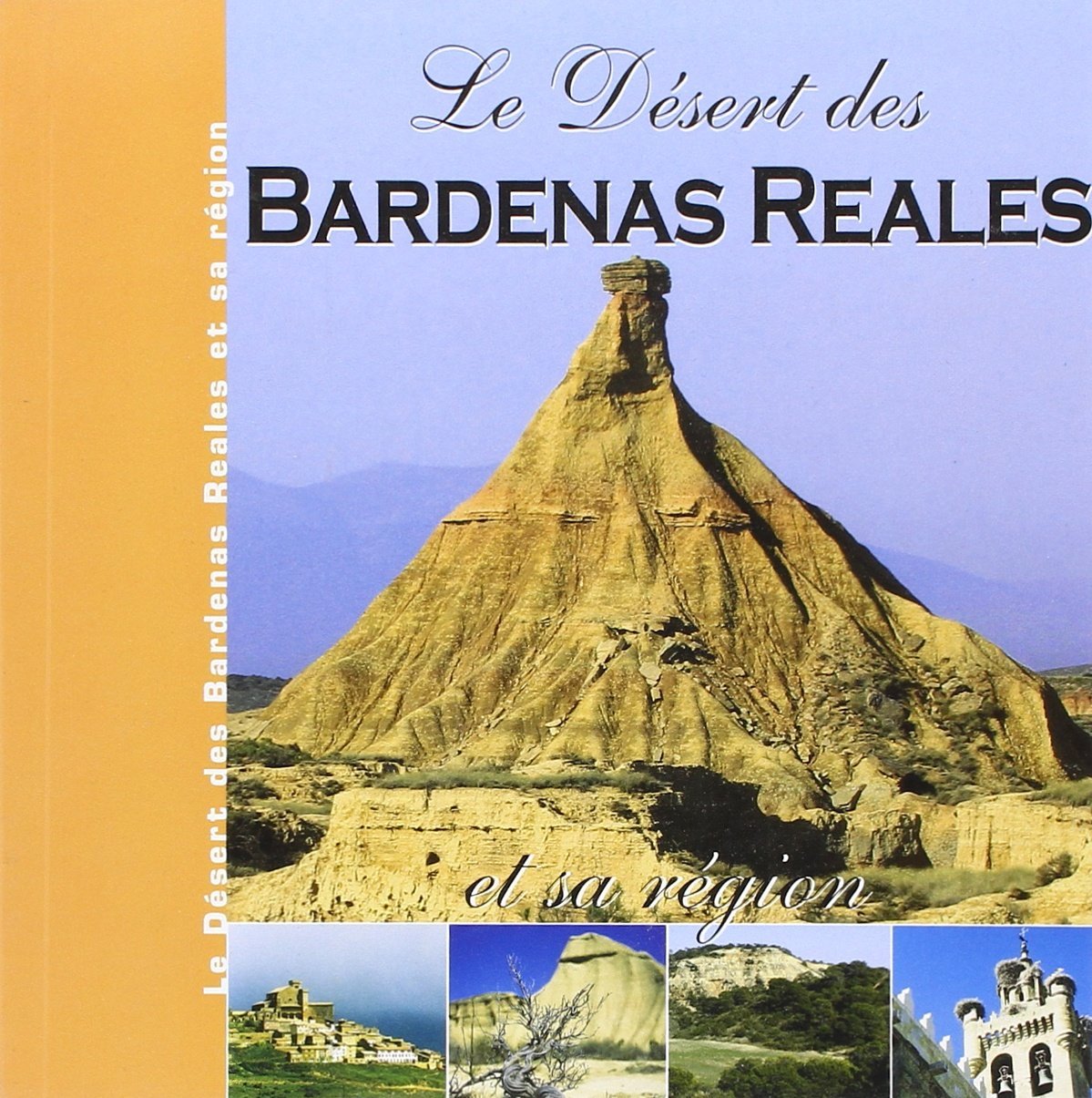 Le désert des Bardenas Reales 9782905875389