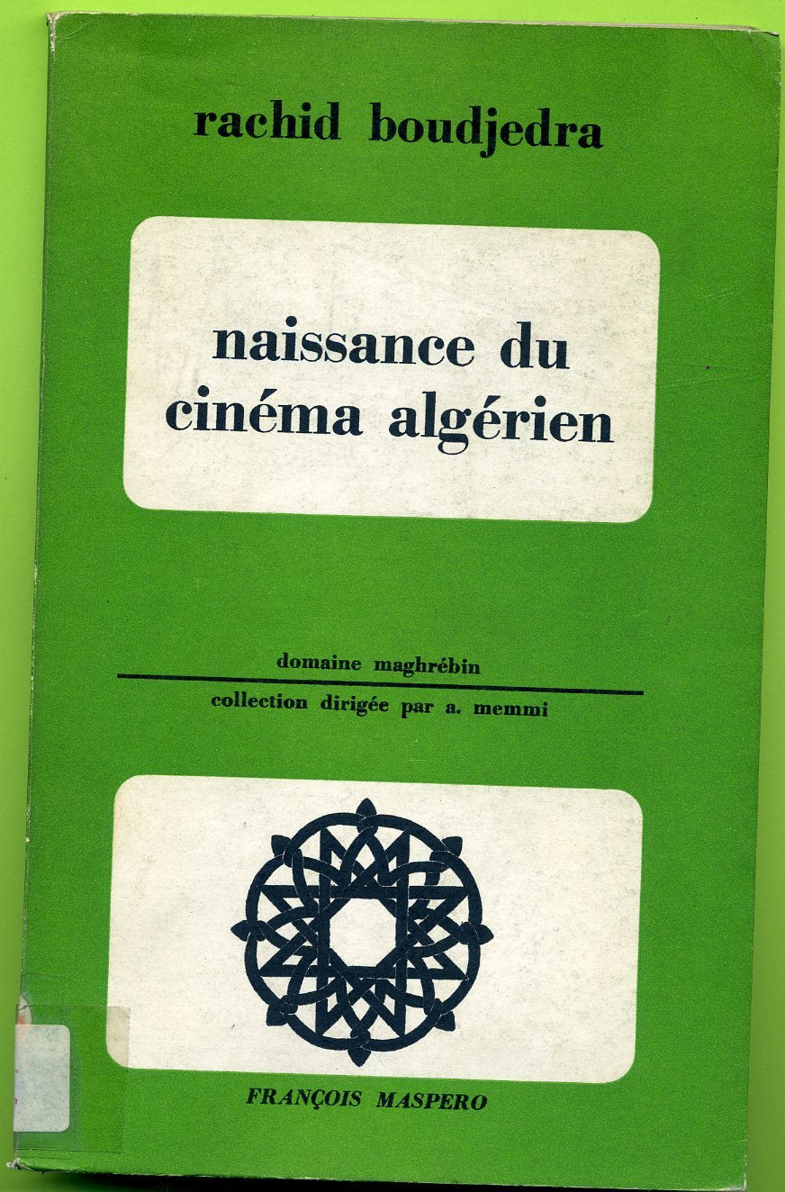 NAISSANCE DU CINEMA ALGERIEN