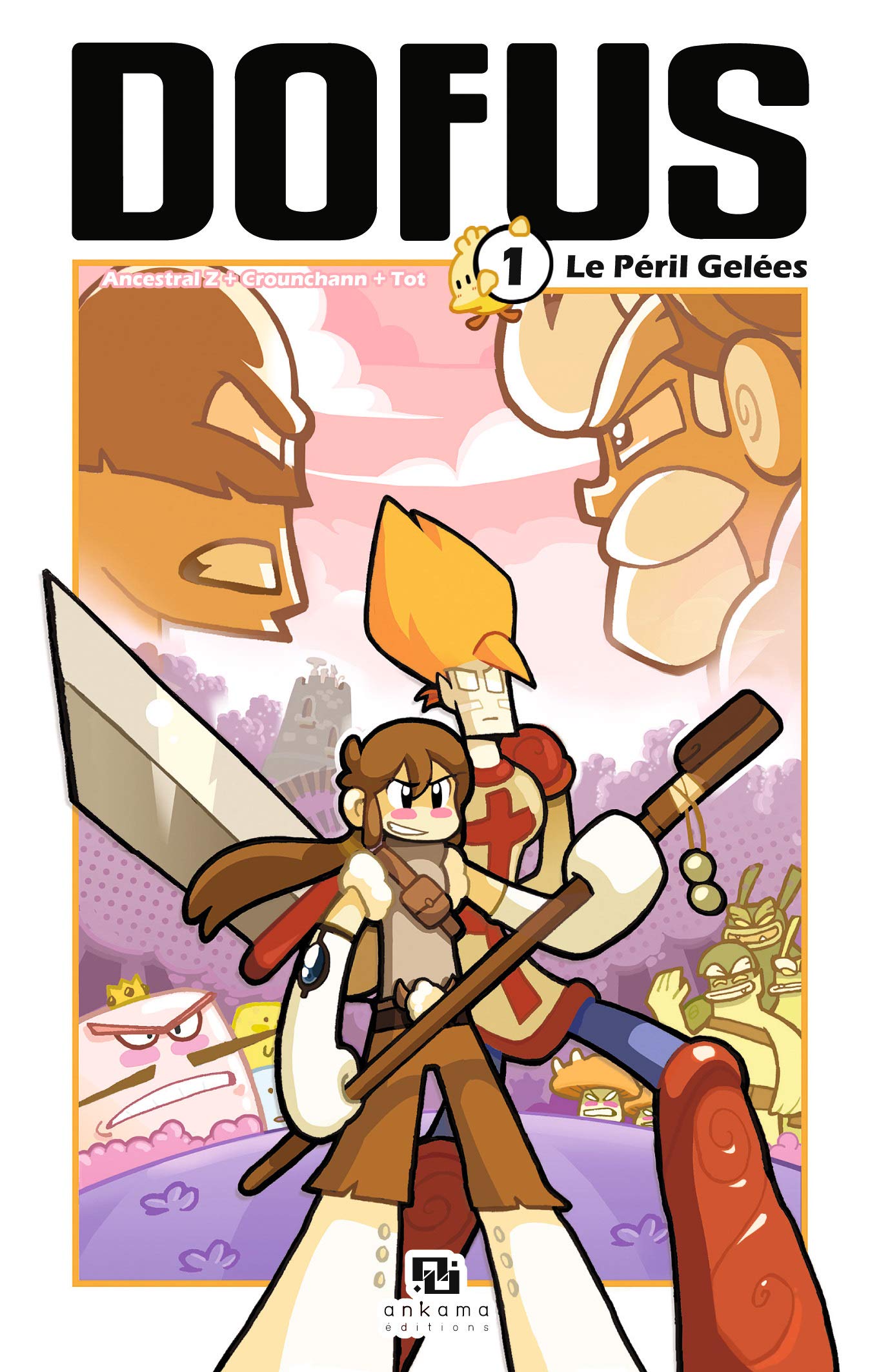 DOFUS T01 LE PERIL GELEES 9782952450980