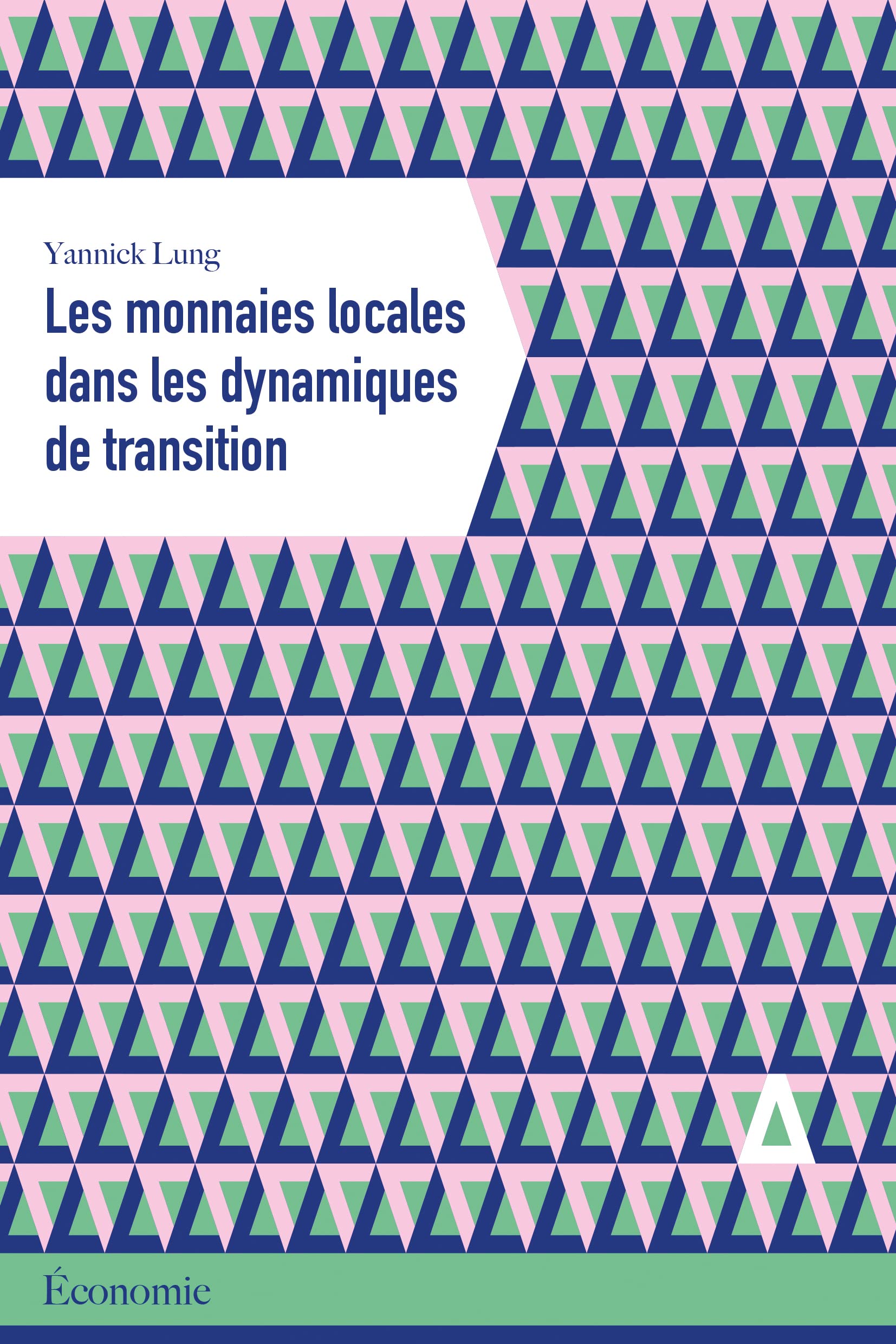 Les monnaies locales dans les dynamiques de transition 9782843987625